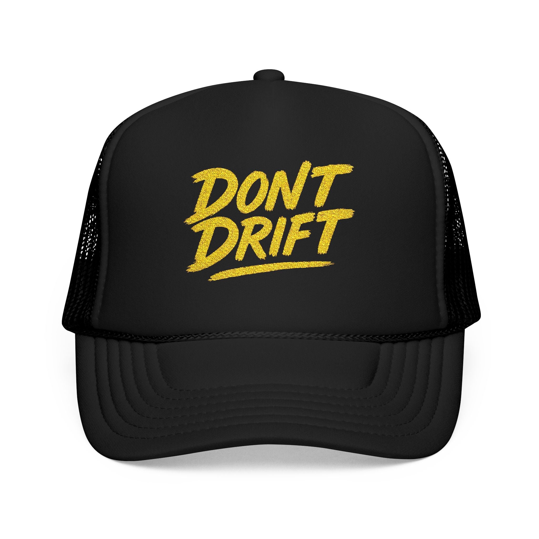 Don't Drift Trucker Hat