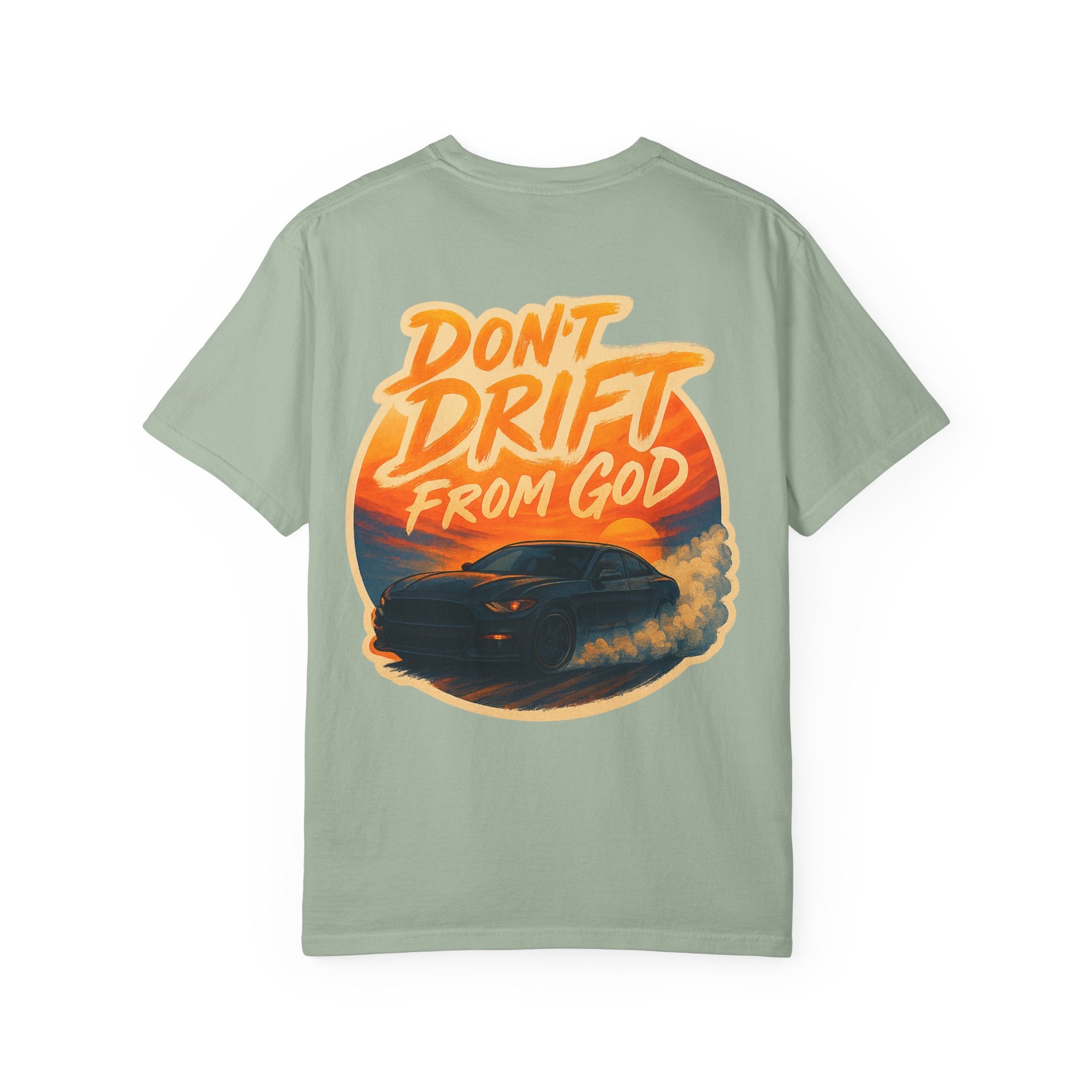 Don't Drift T-Shirt