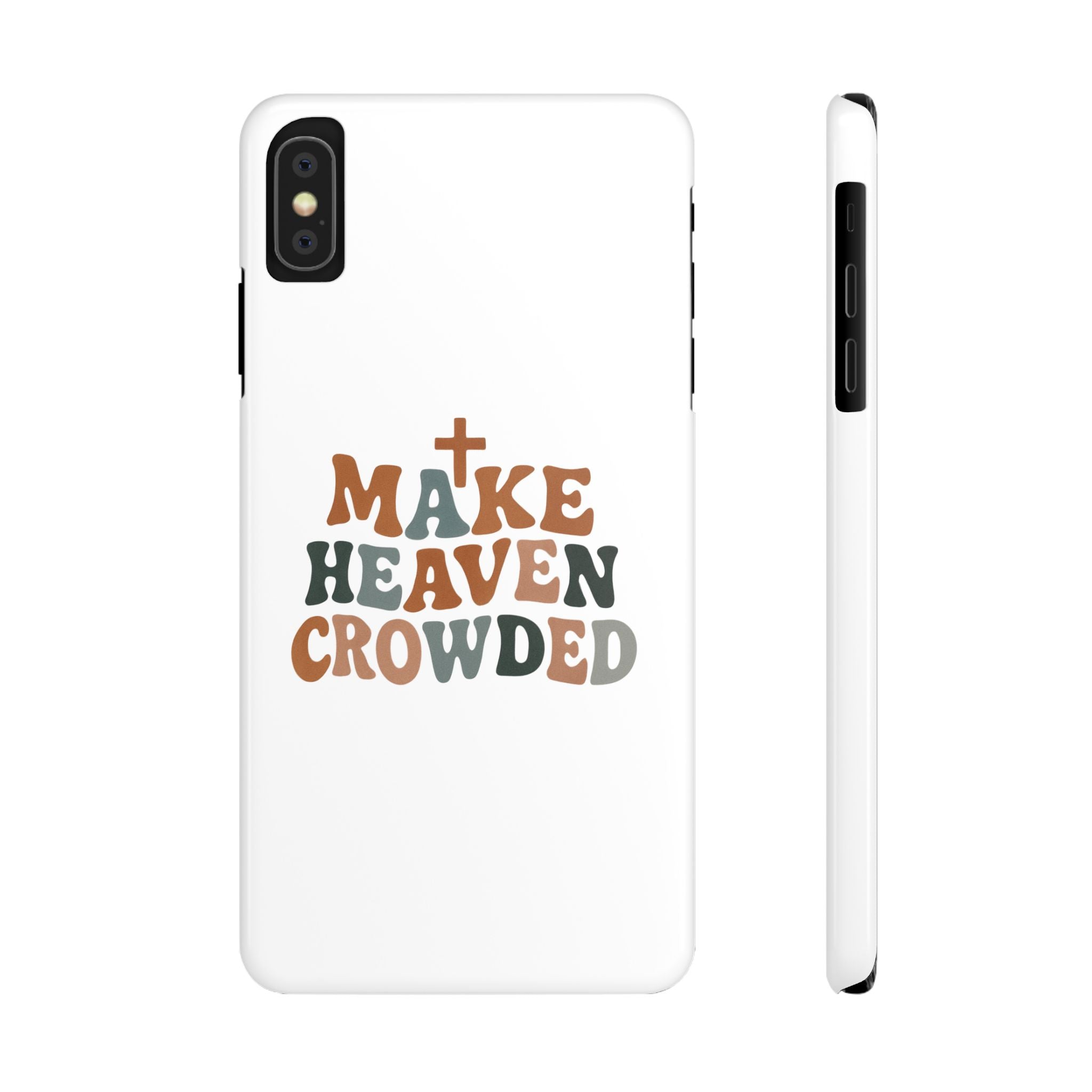 Make Heaven Crowded iPhone Case