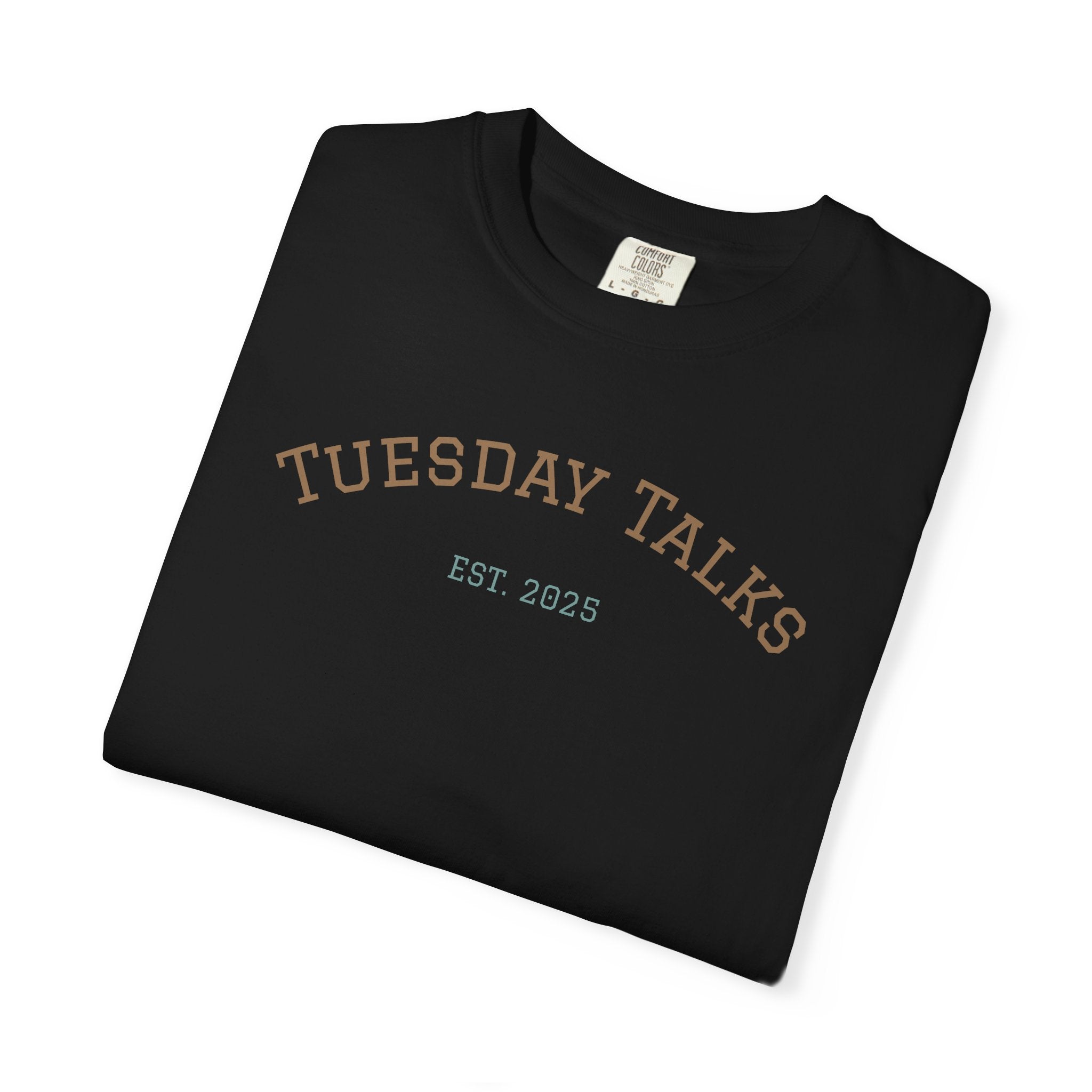 Tuesday Talks T-Shirt