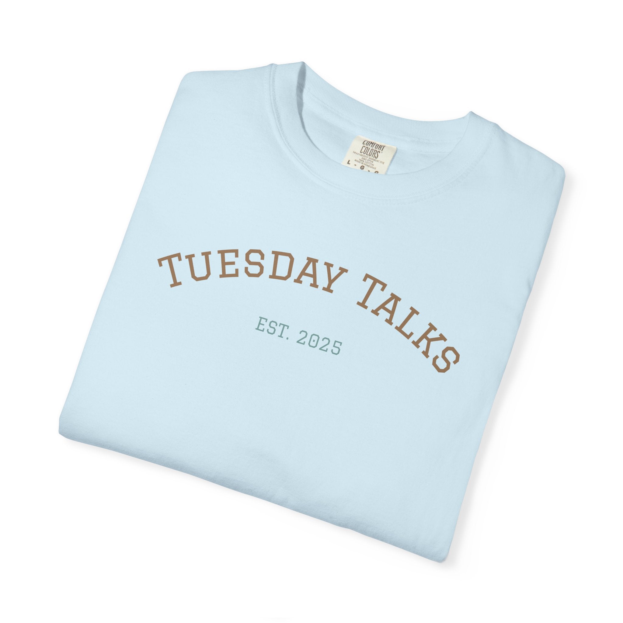 Tuesday Talks T-Shirt