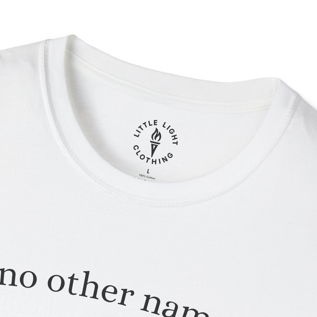 no other name. T-Shirt