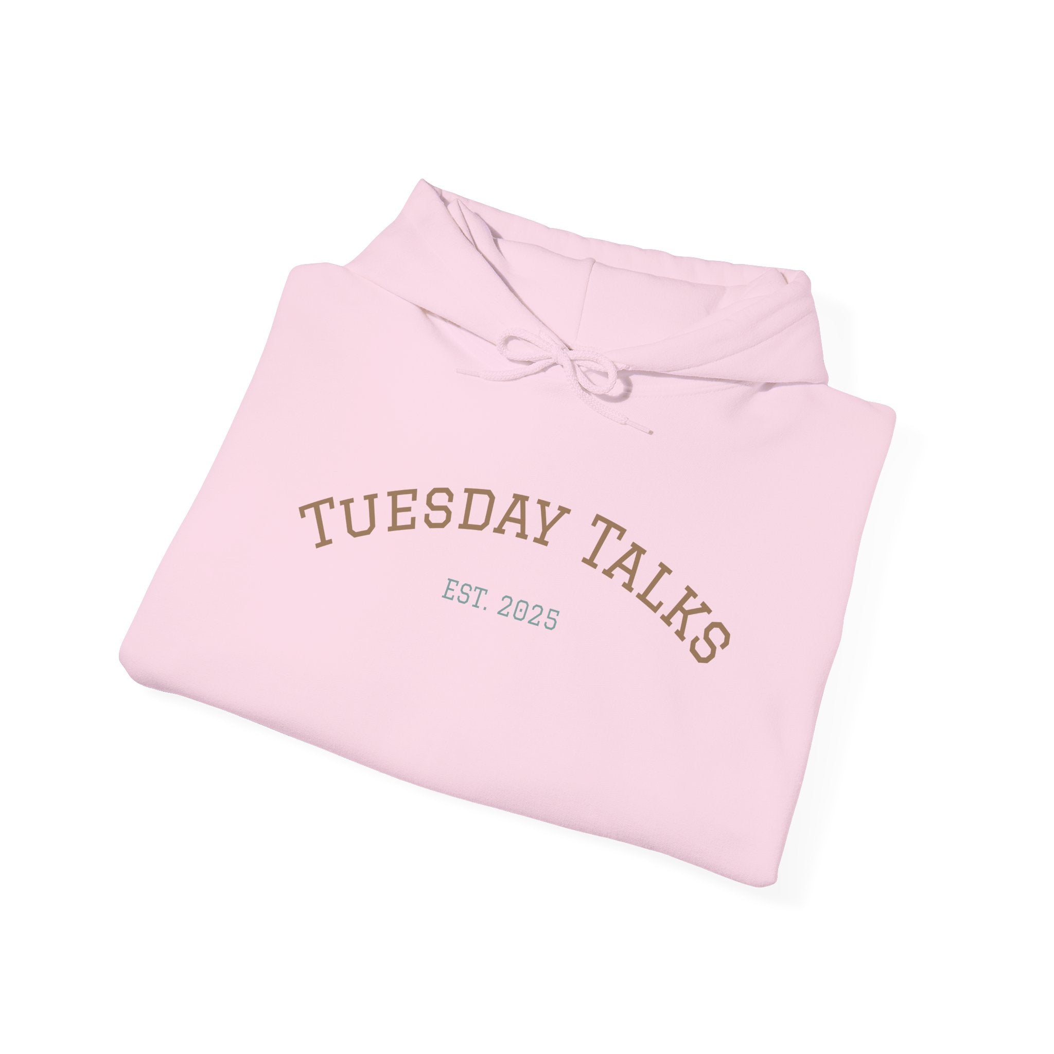 Tuesday Talks Hoodie