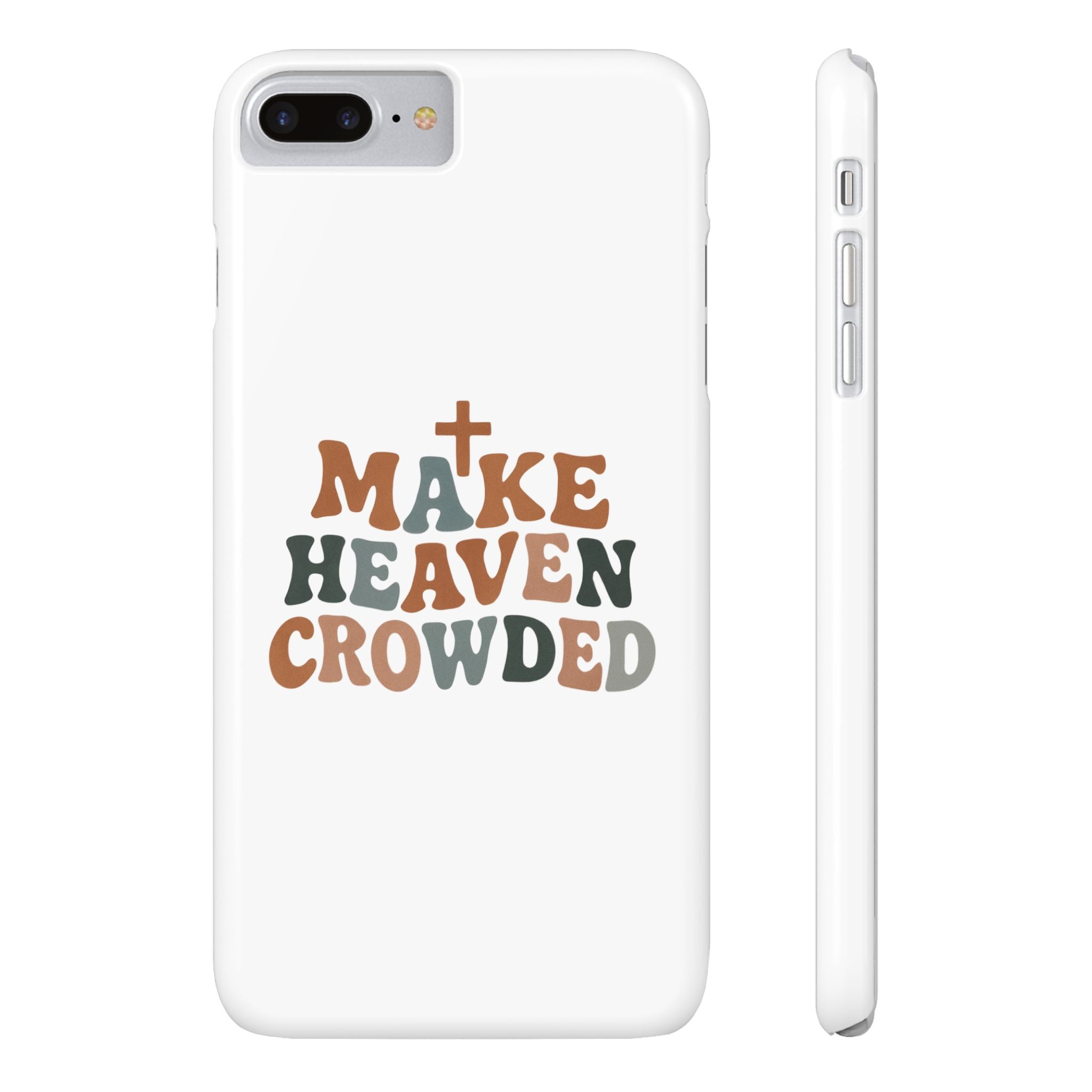 Make Heaven Crowded iPhone Case
