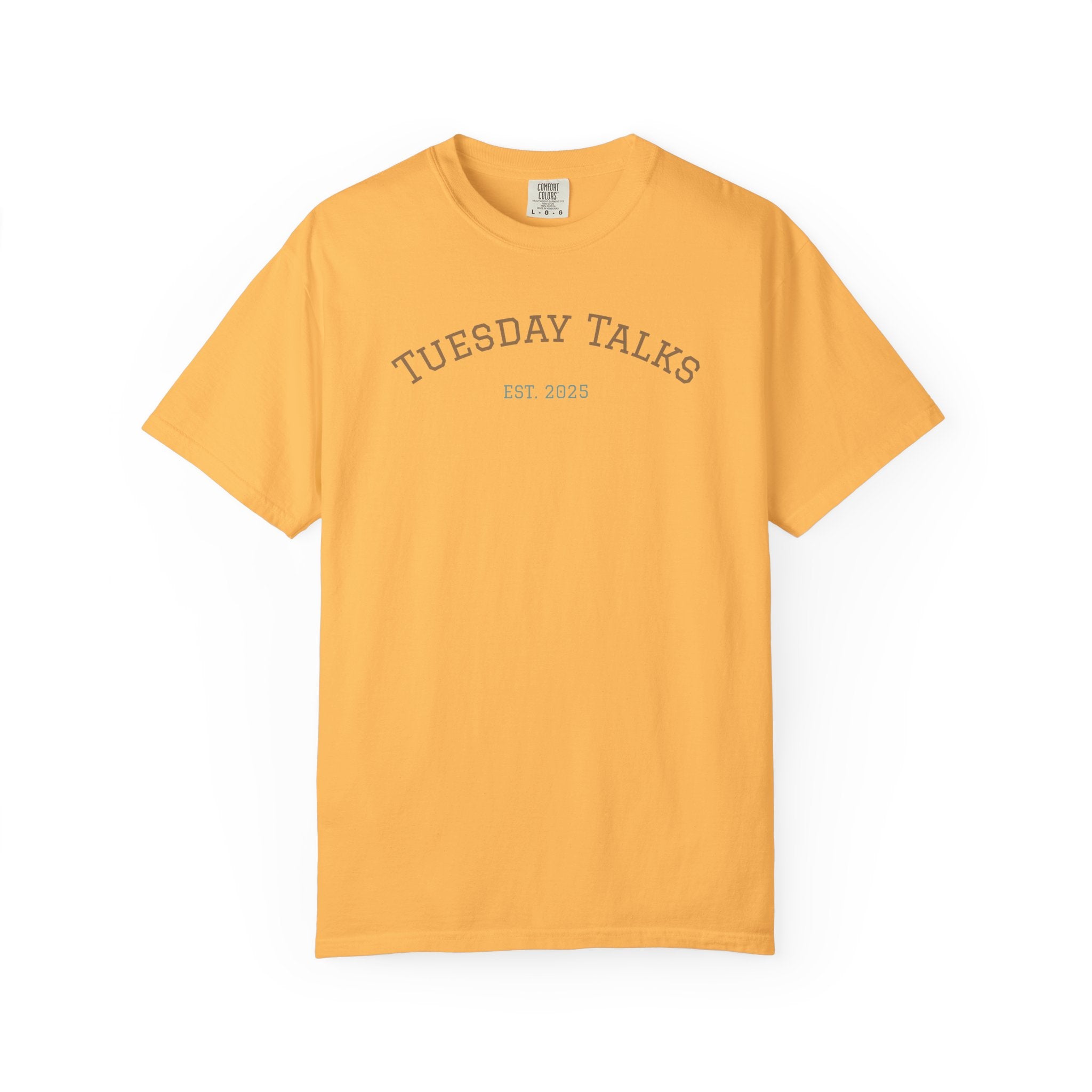 Tuesday Talks T-Shirt