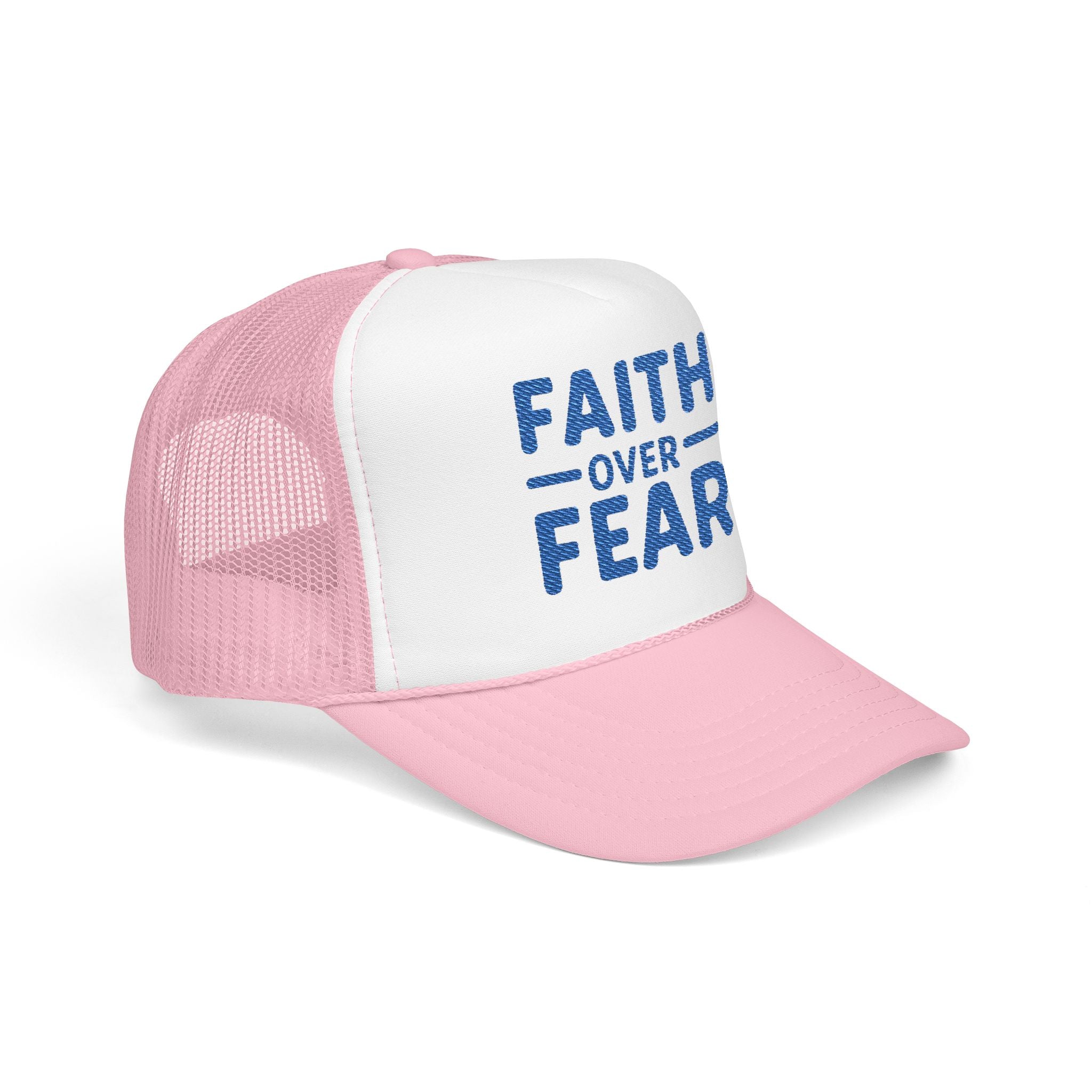 Faith Over Fear Trucker Hat