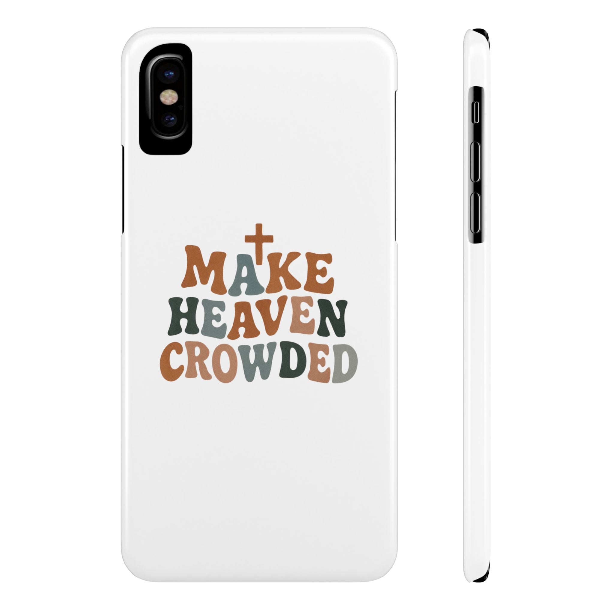 Make Heaven Crowded iPhone Case