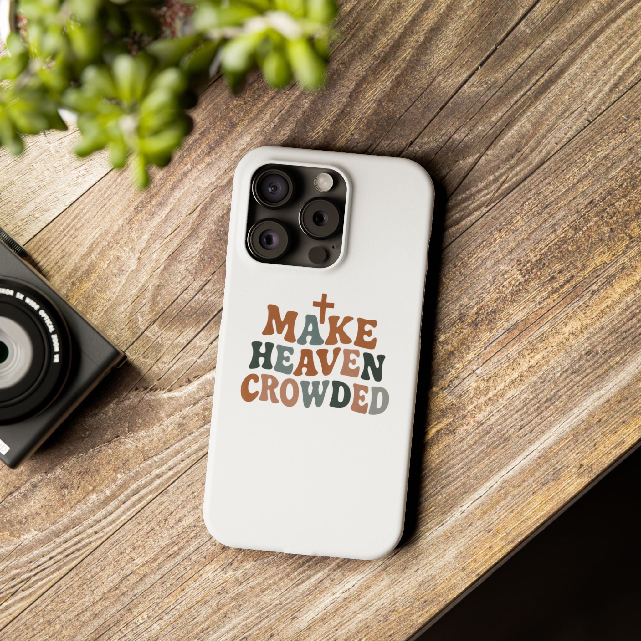 Make Heaven Crowded iPhone Case