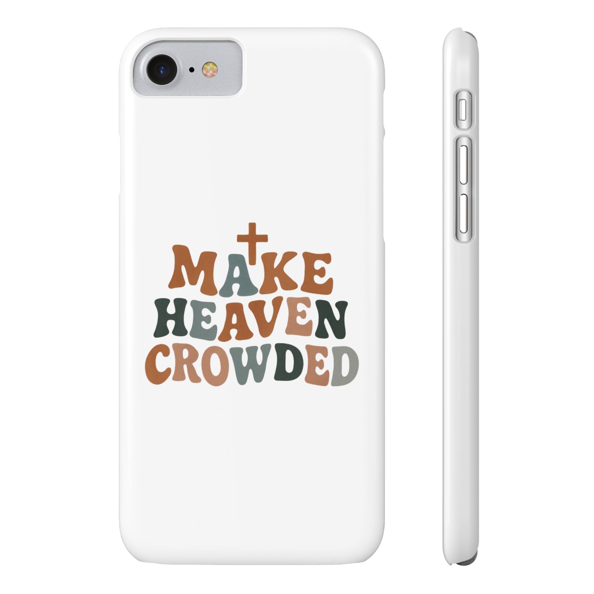Make Heaven Crowded iPhone Case
