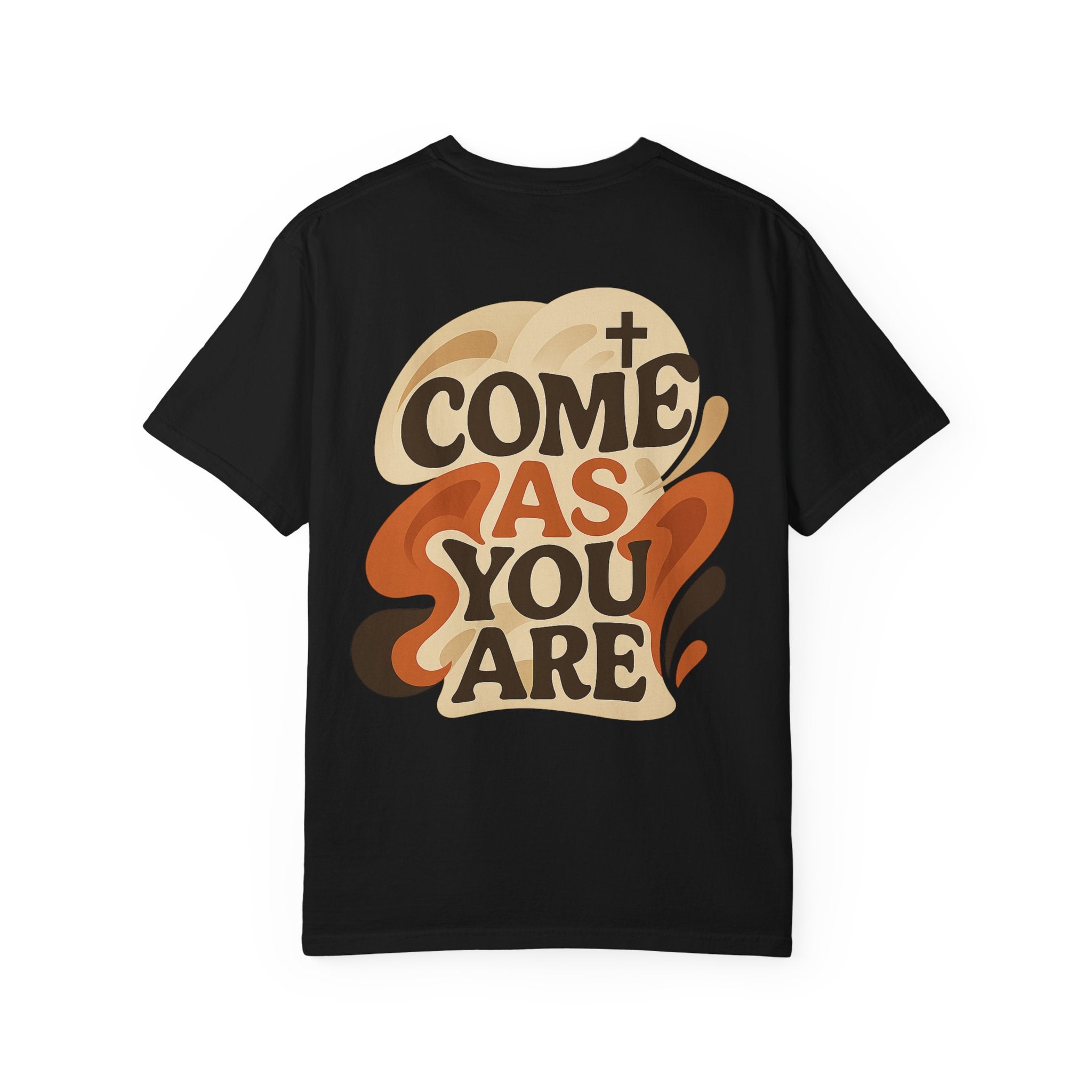 As You Are T-Shirt