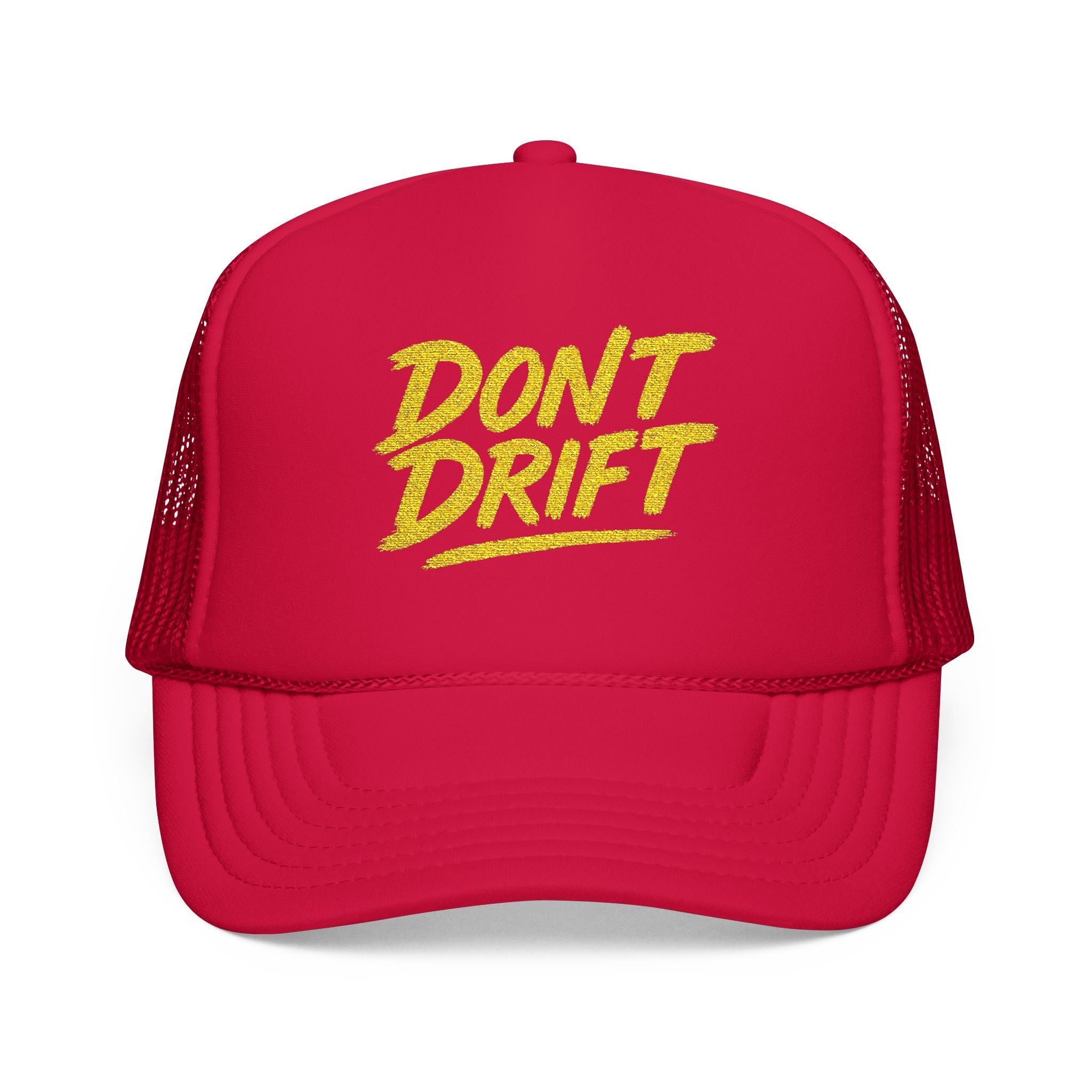 Don't Drift Trucker Hat