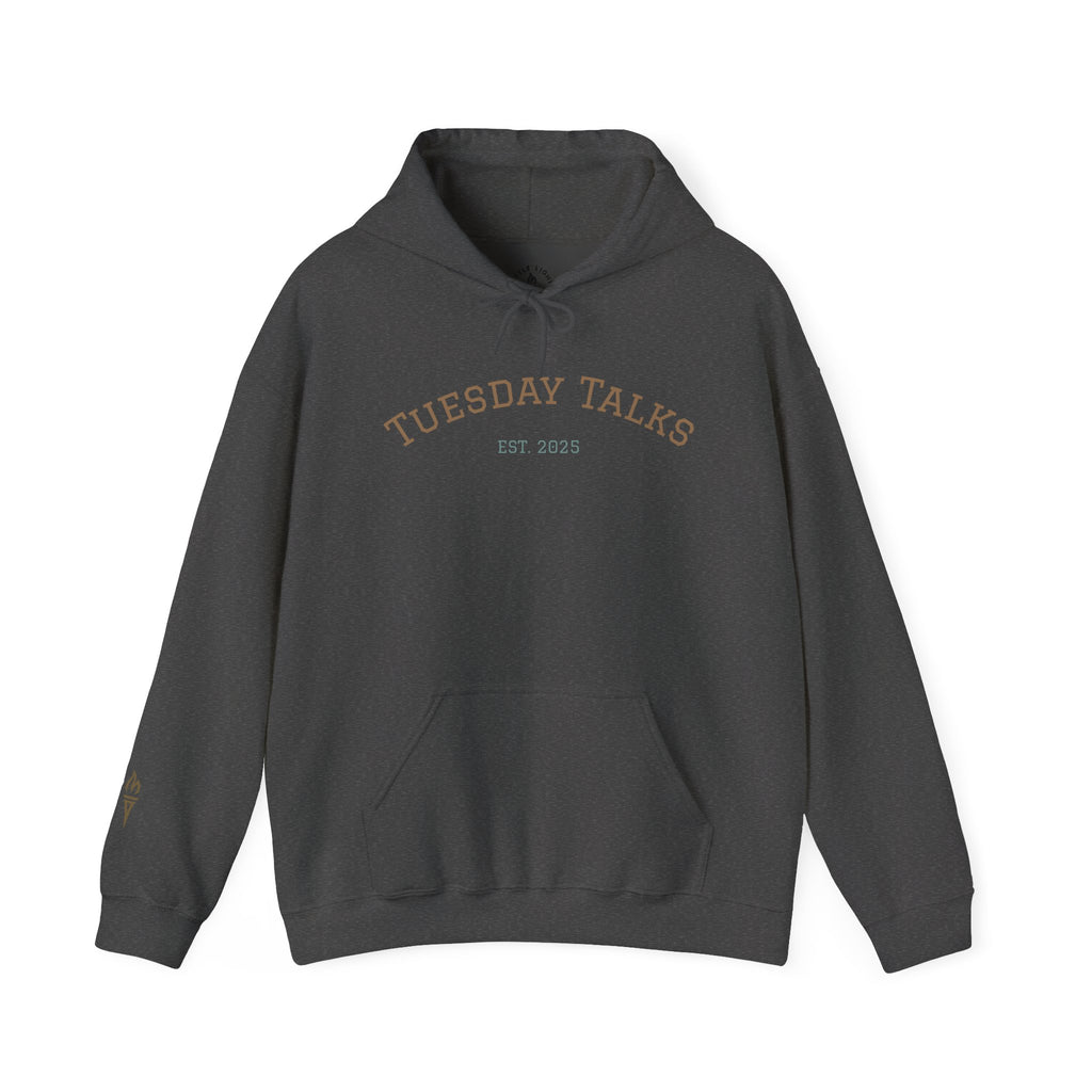 Tuesday Talks Hoodie