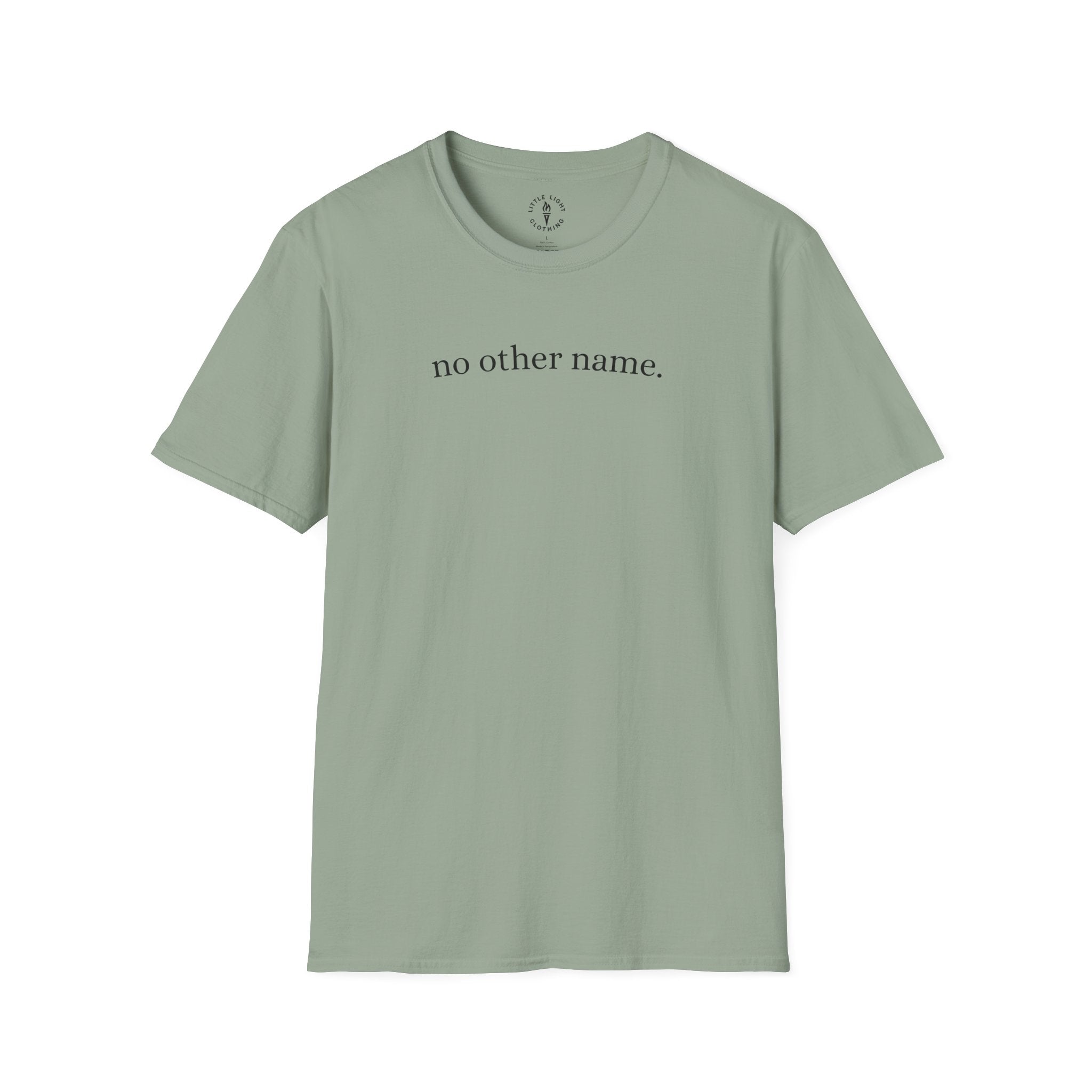 no other name. T-Shirt