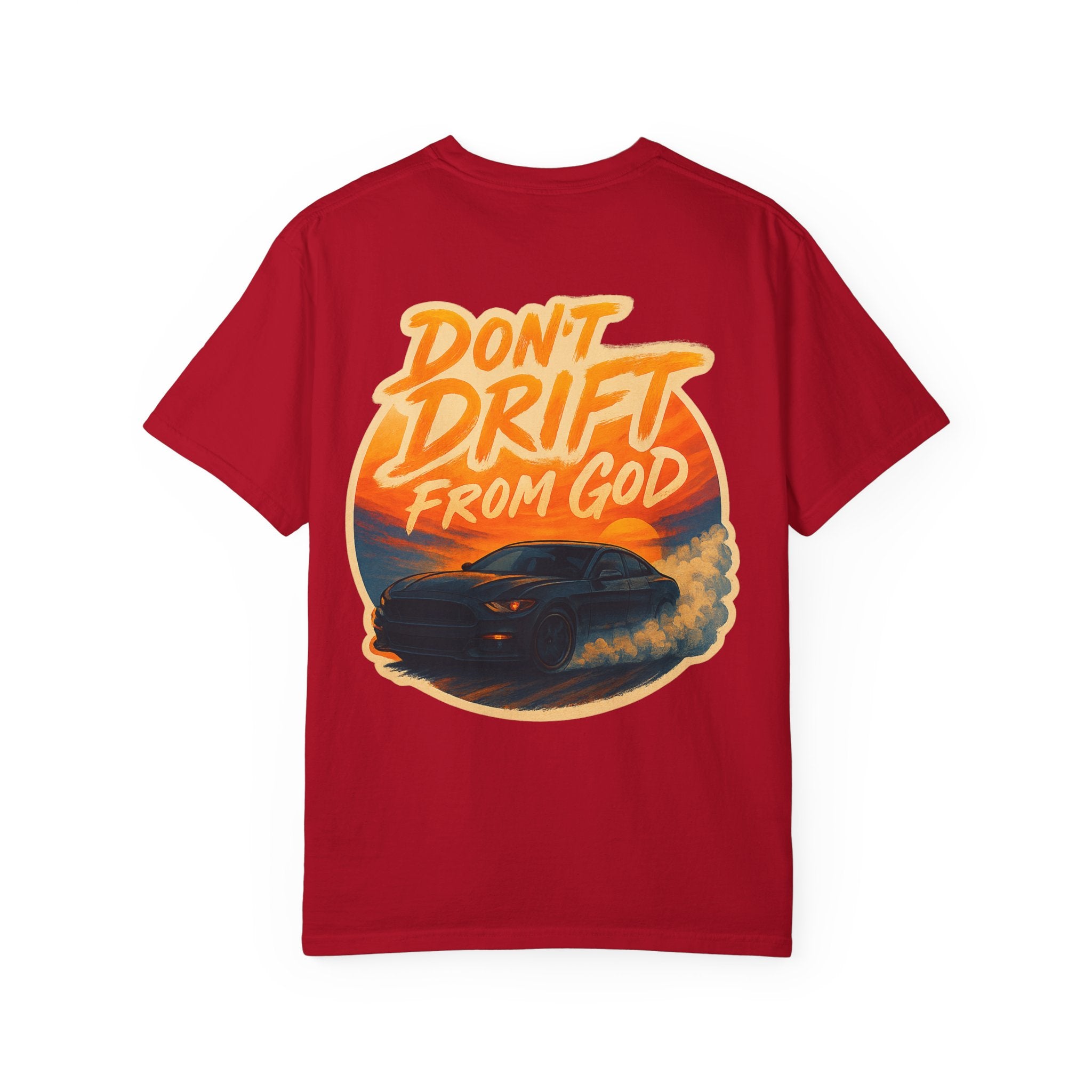 Don't Drift T-Shirt
