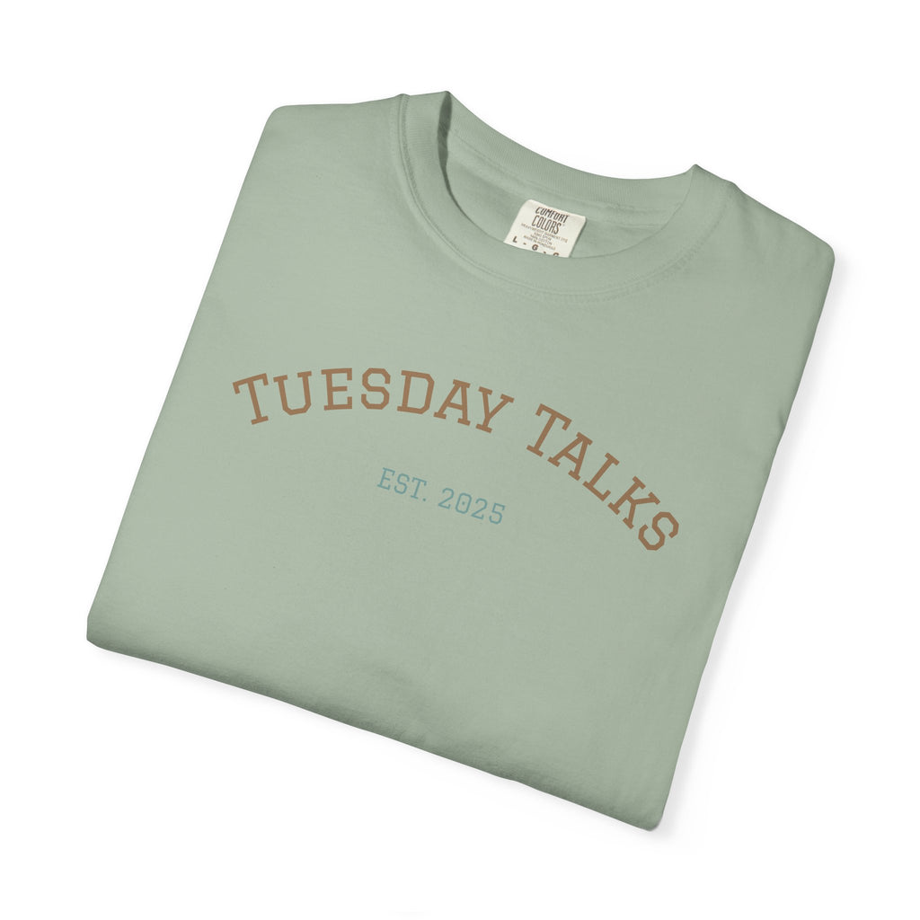 Tuesday Talks T-Shirt