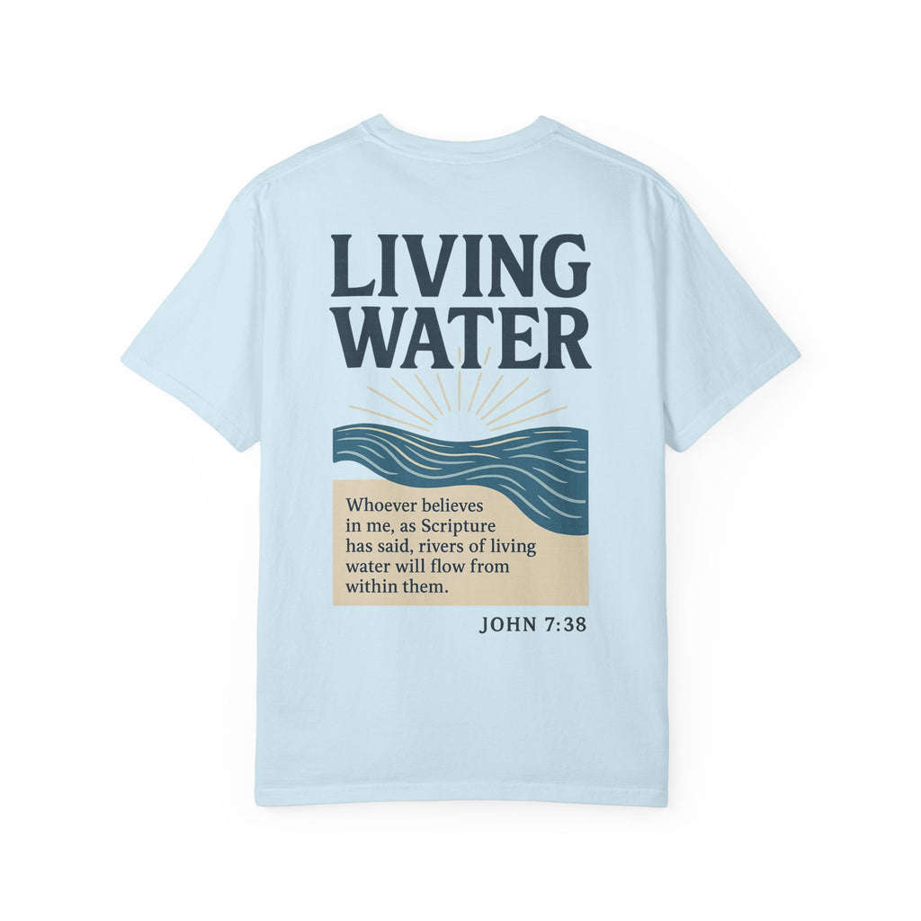 Living Water T-Shirt