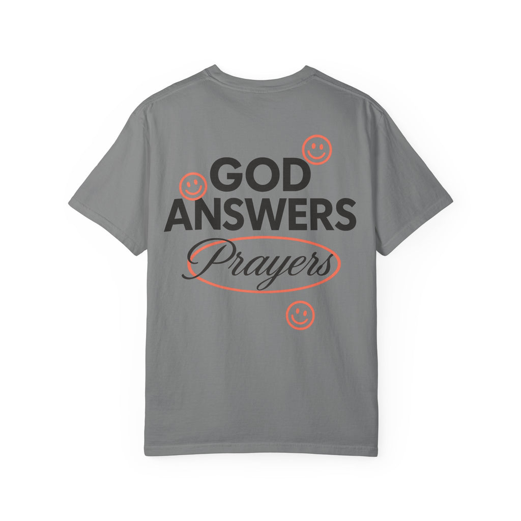 God Answers T-Shirt