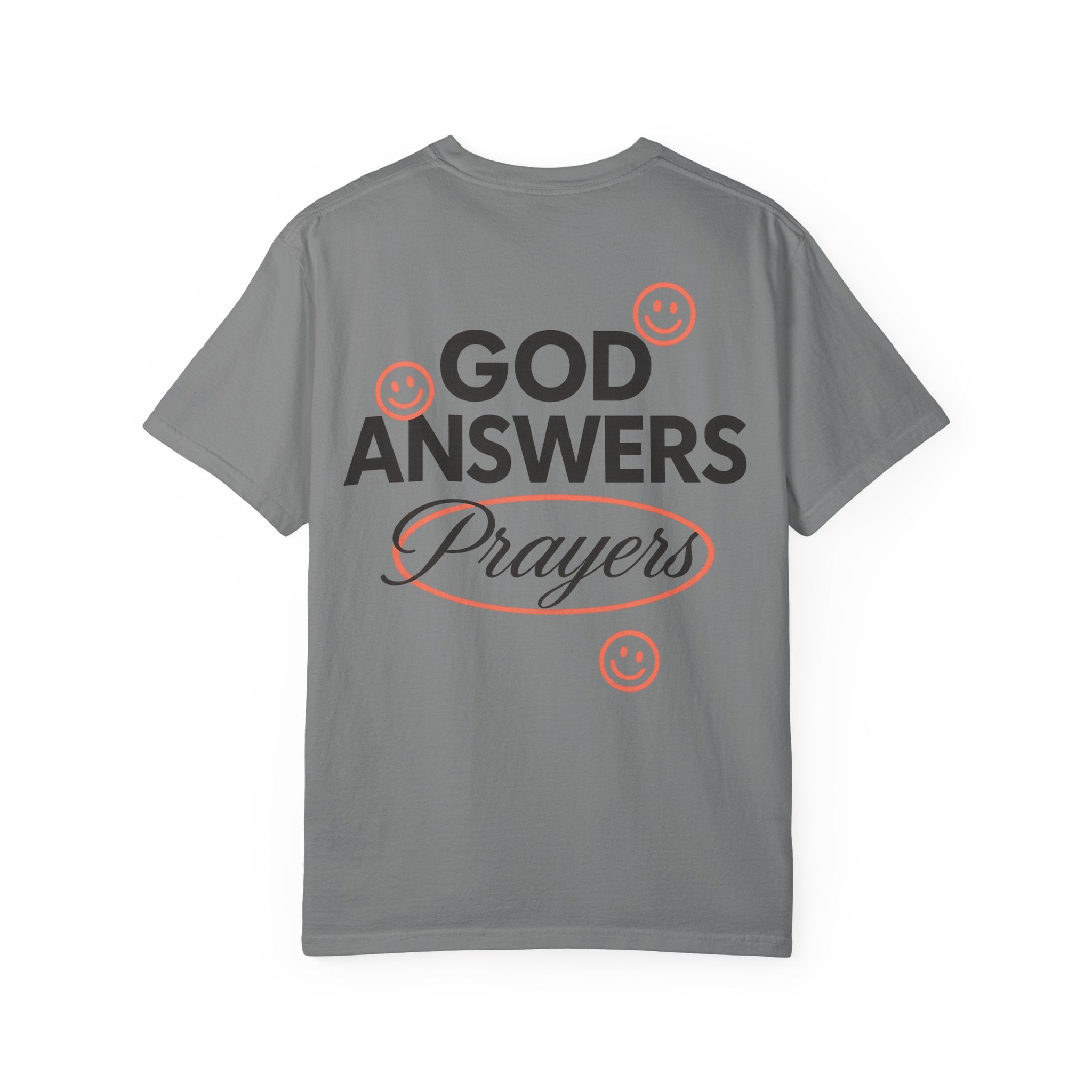 God Answers T-Shirt