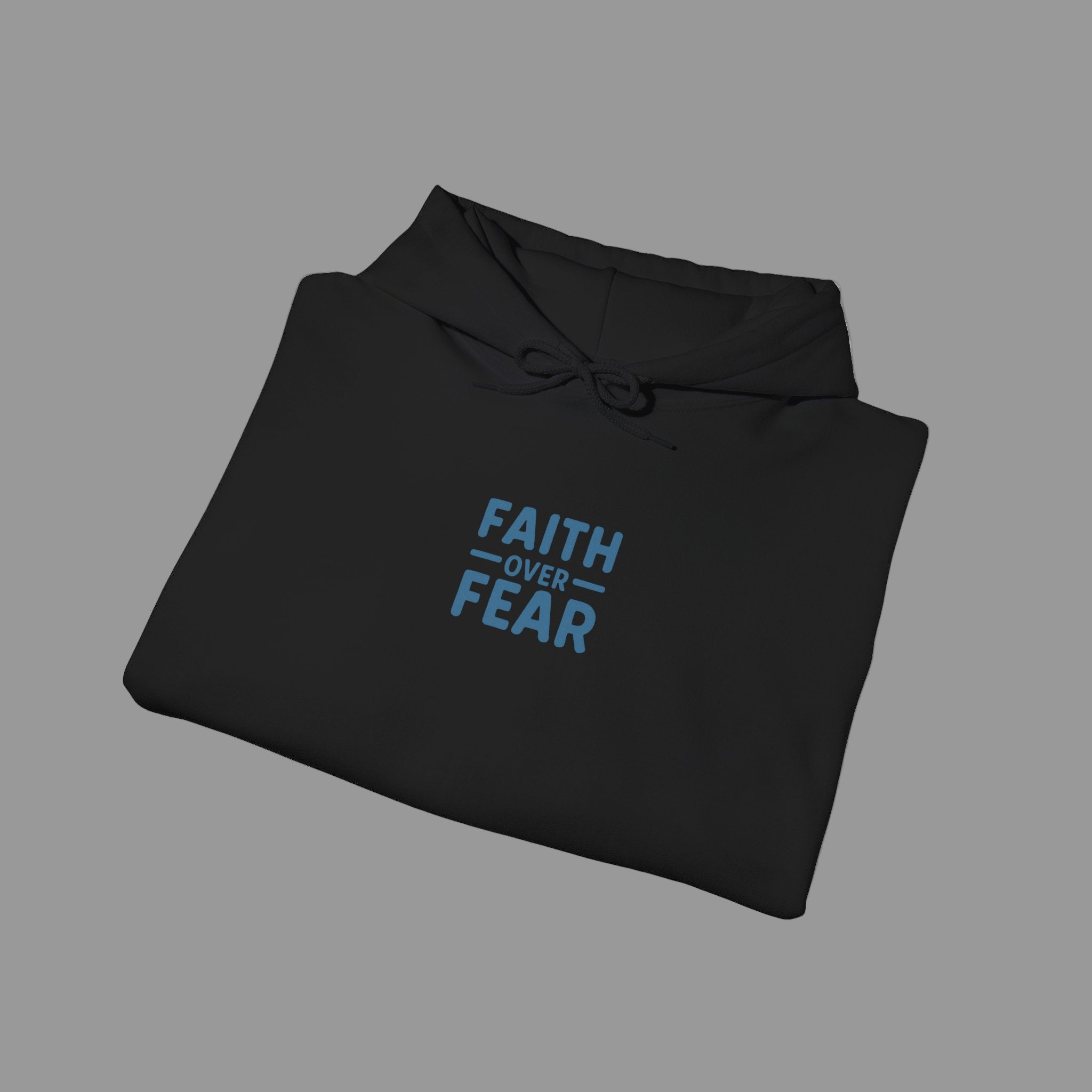 Faith Over Fear Hoodie