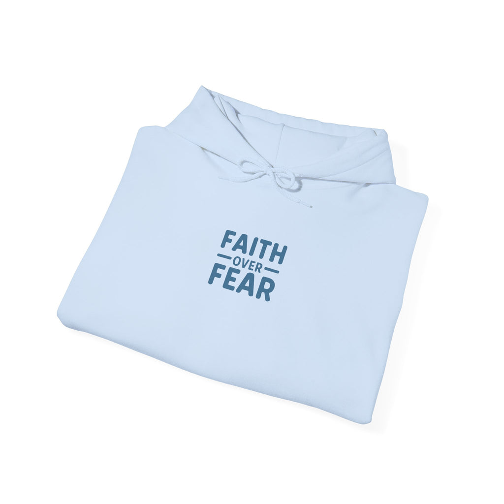 Faith Over Fear Hoodie