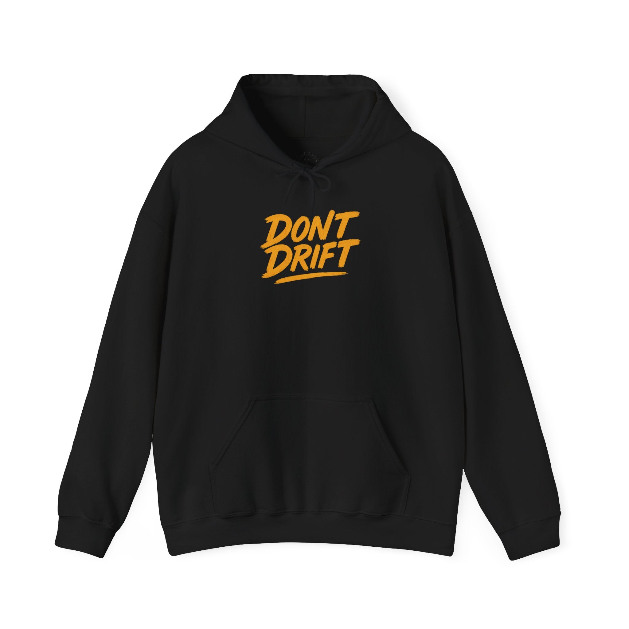 Don't Drift Hoodie
