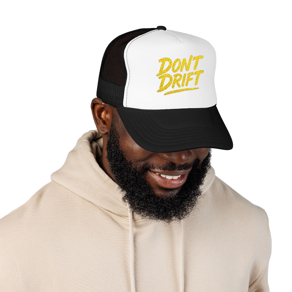 Don't Drift Trucker Hat