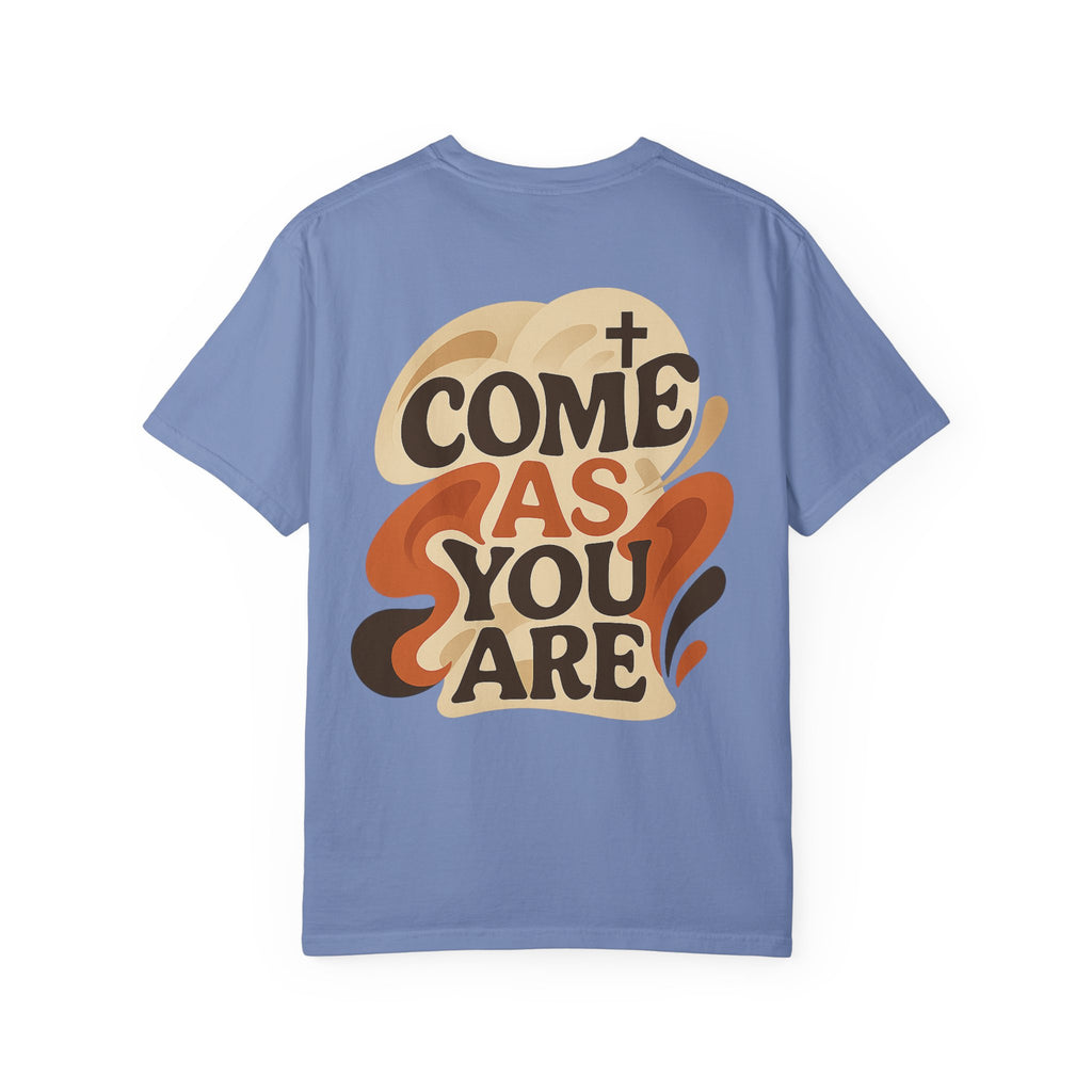 As You Are T-Shirt