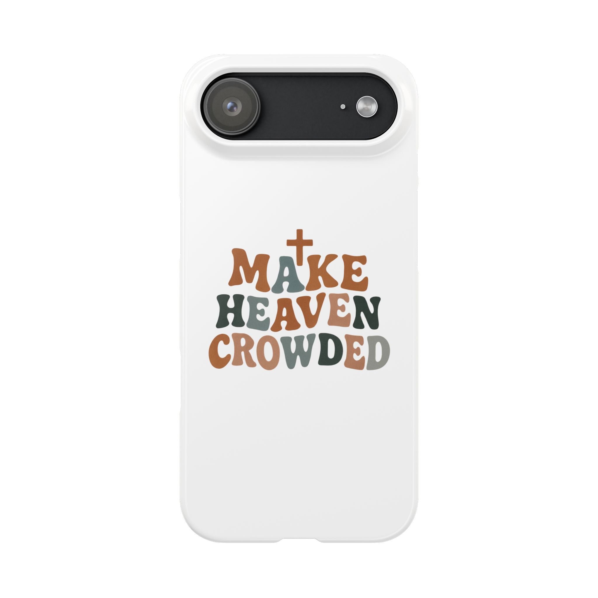 Make Heaven Crowded iPhone Case