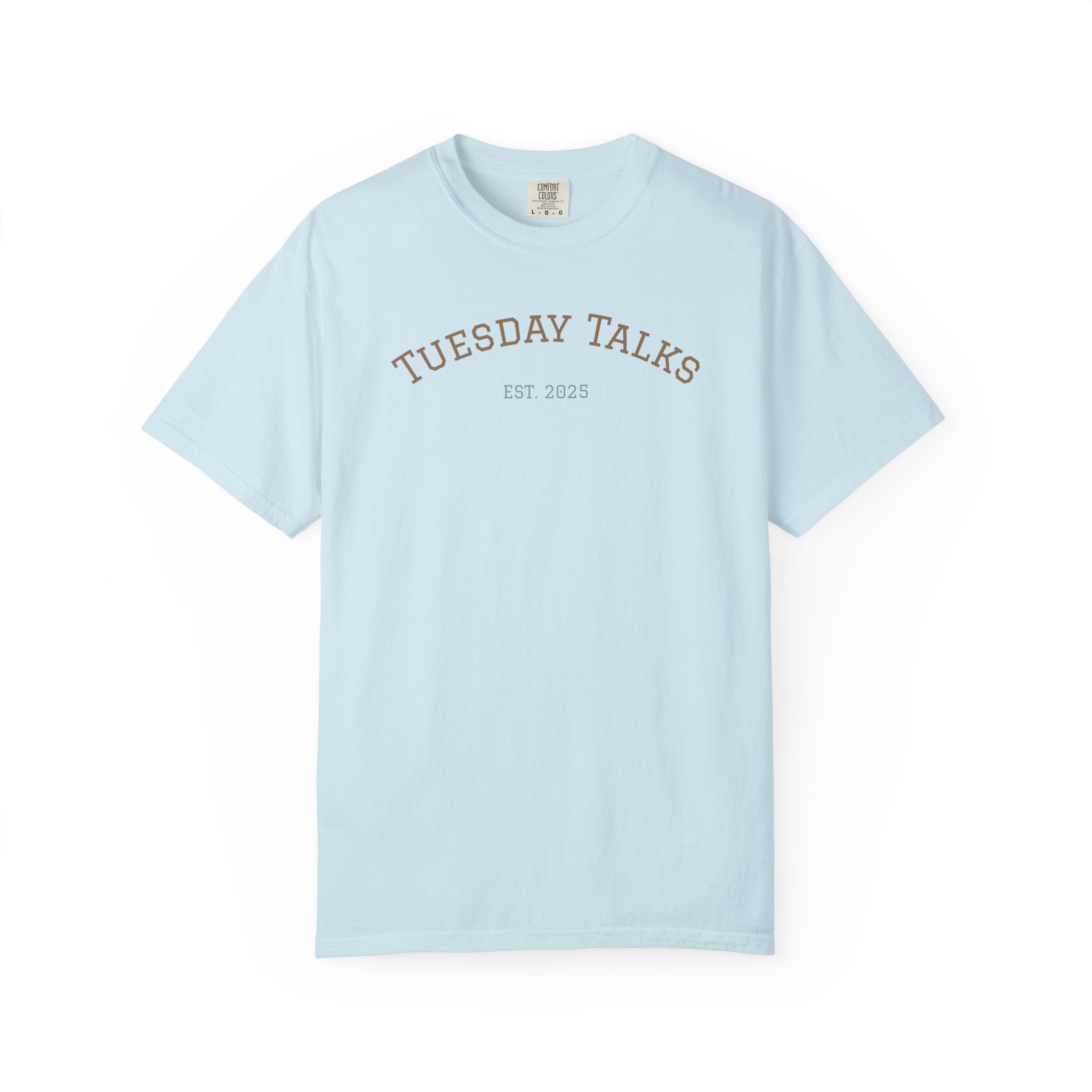 Tuesday Talks T-Shirt