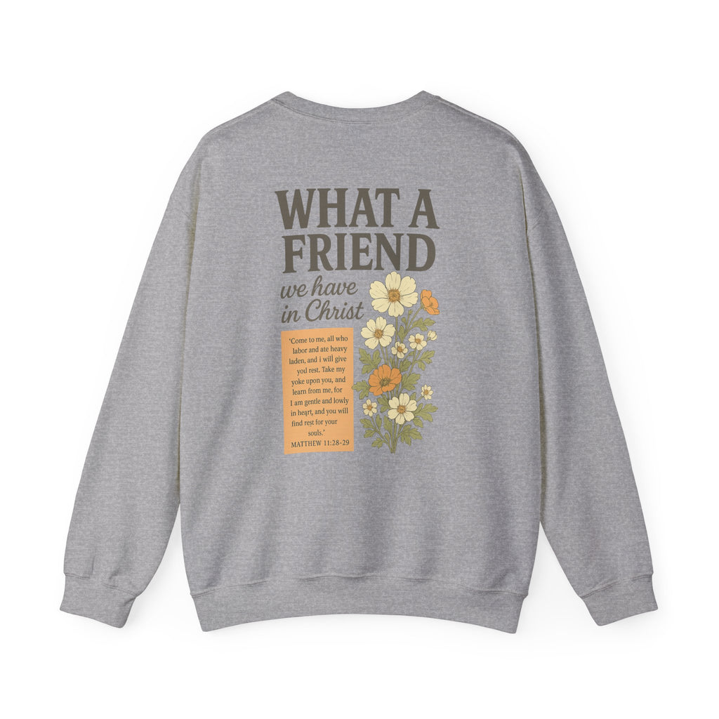 What a Friend Crewneck