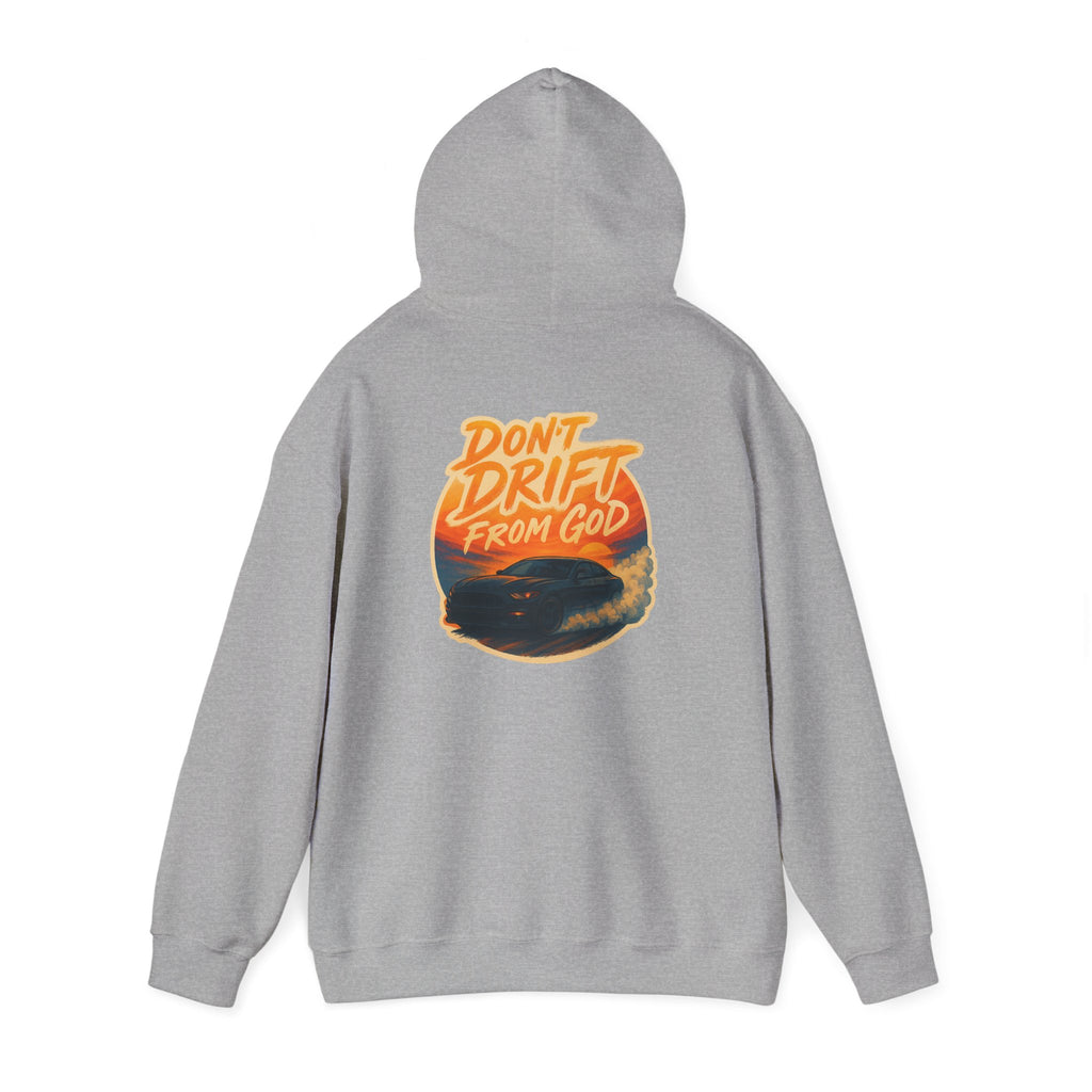 Don't Drift Hoodie