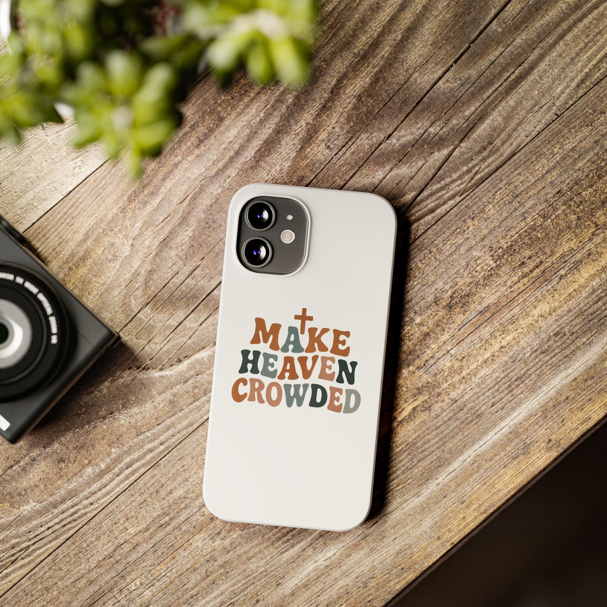 Make Heaven Crowded iPhone Case