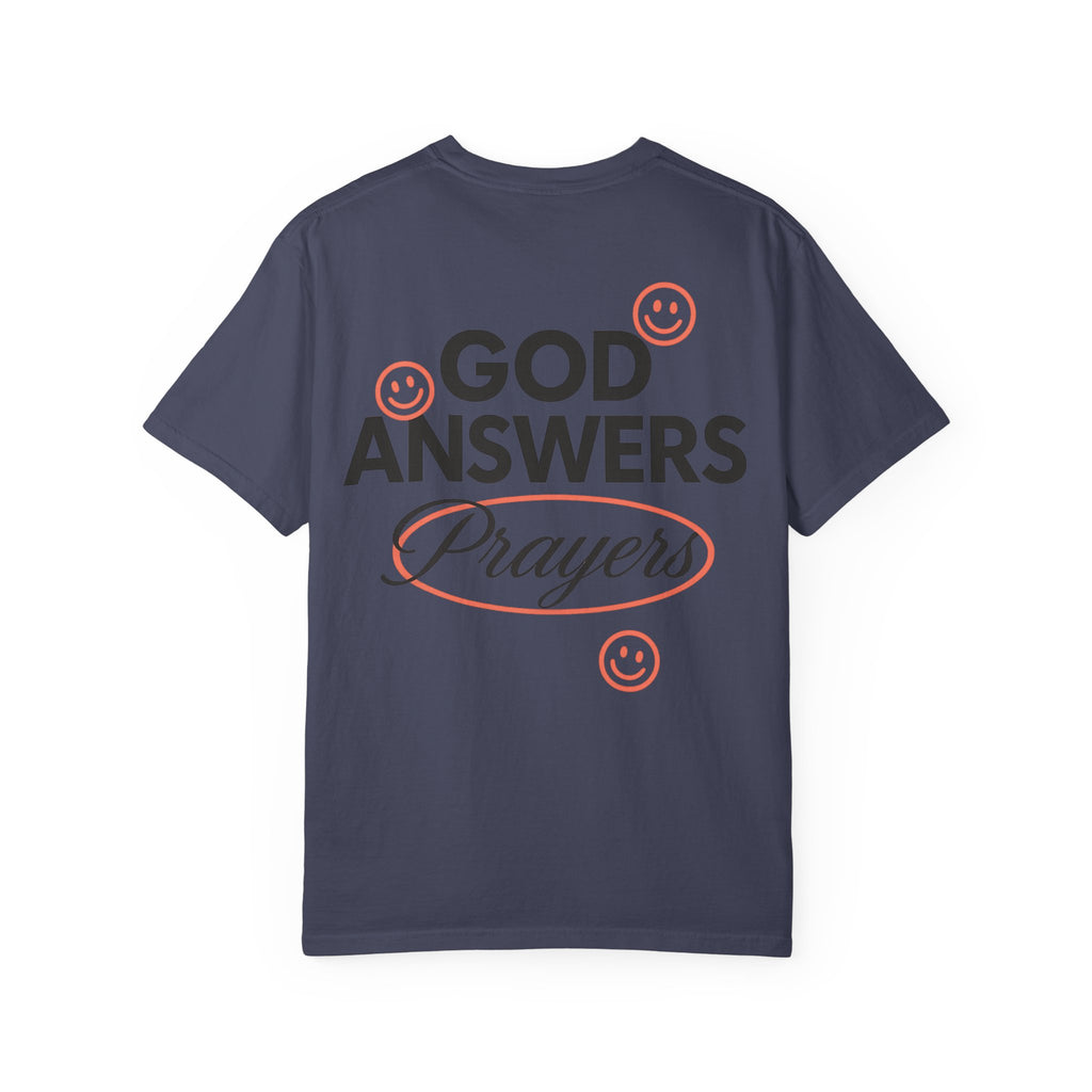God Answers T-Shirt