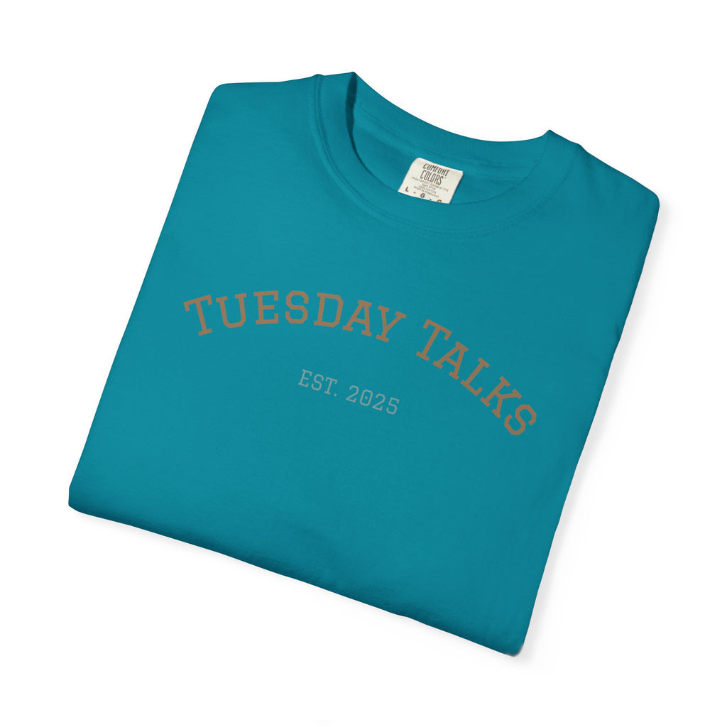 Tuesday Talks T-Shirt