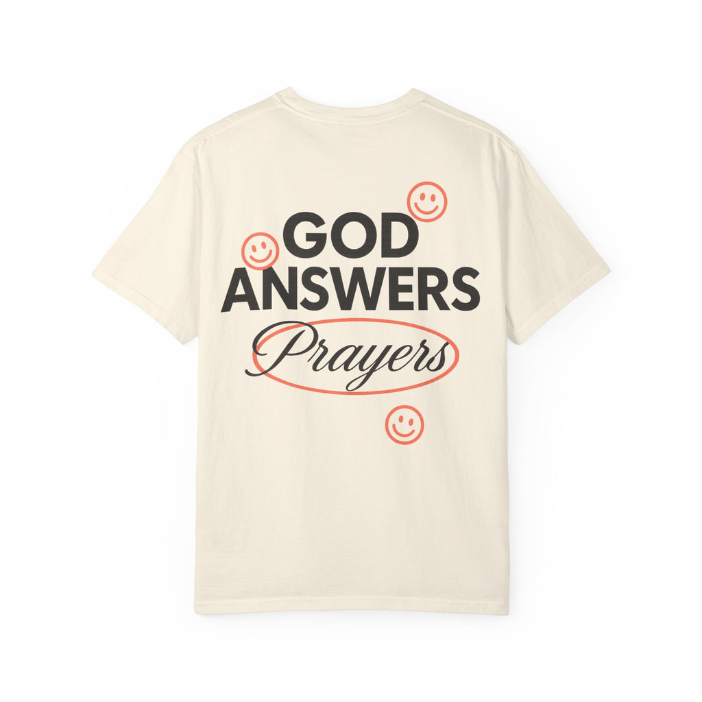 God Answers T-Shirt