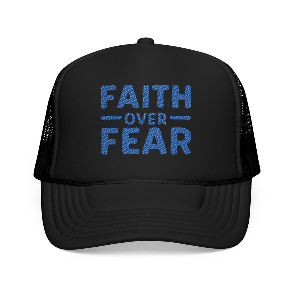 Faith Over Fear Trucker Hat