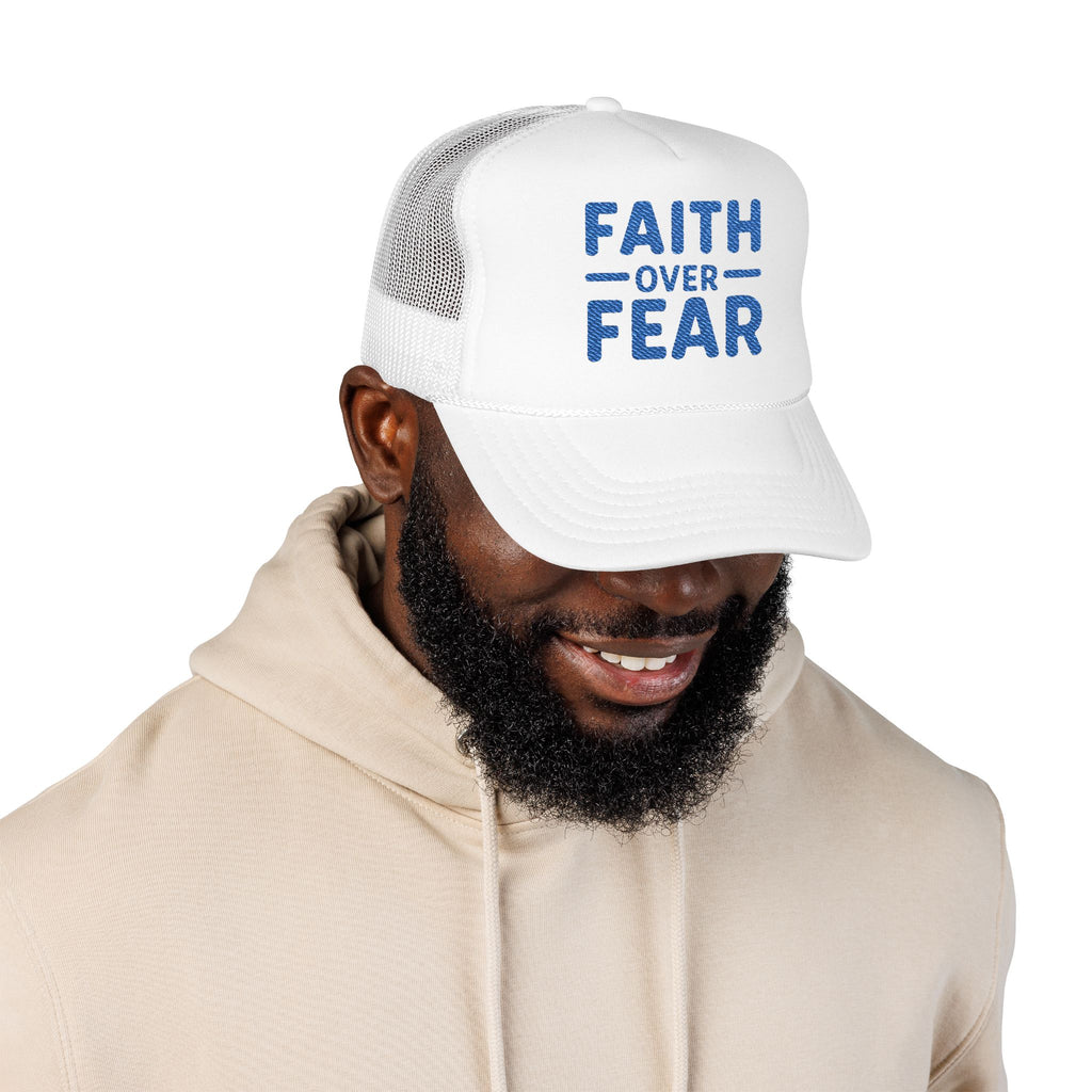 Faith Over Fear Trucker Hat