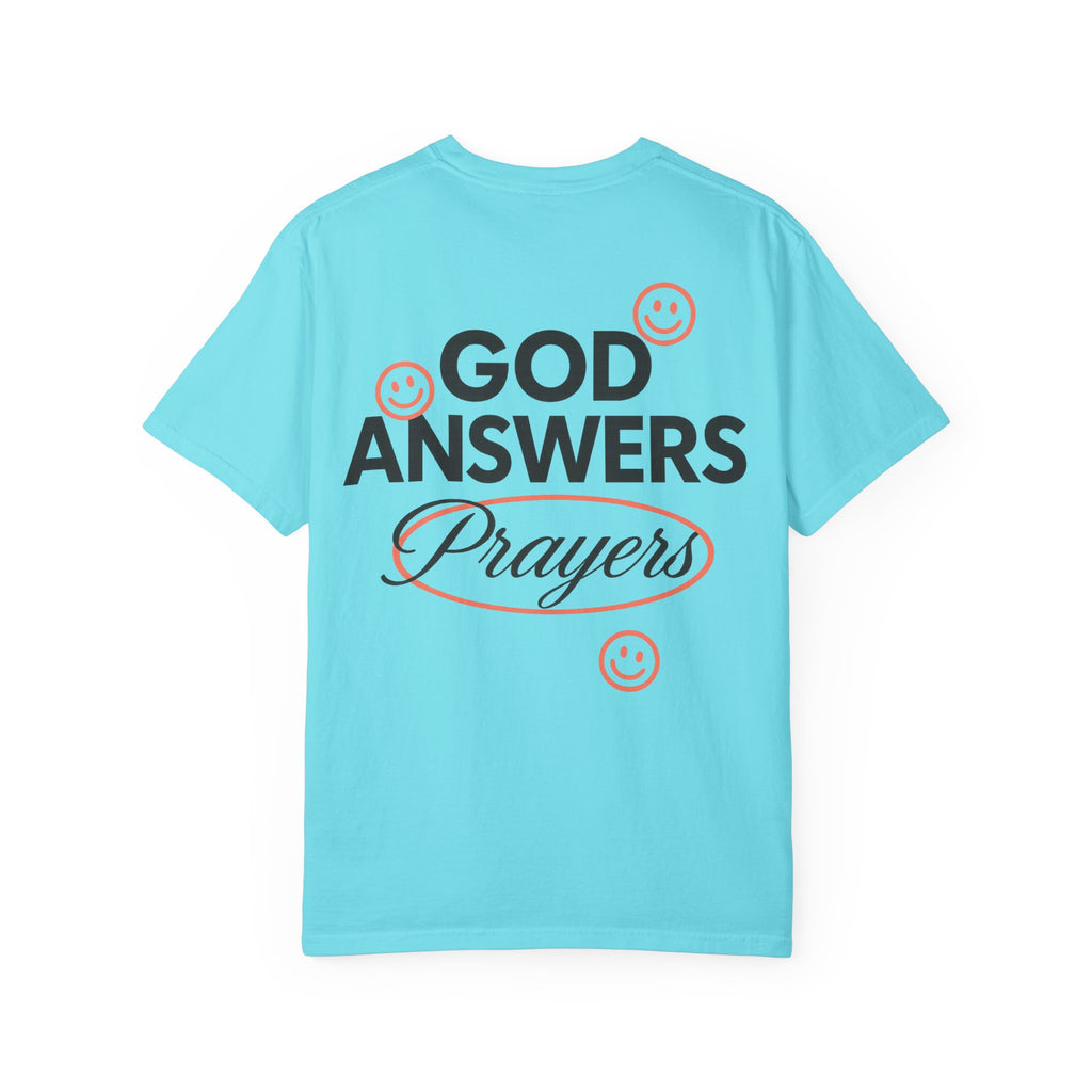 God Answers T-Shirt