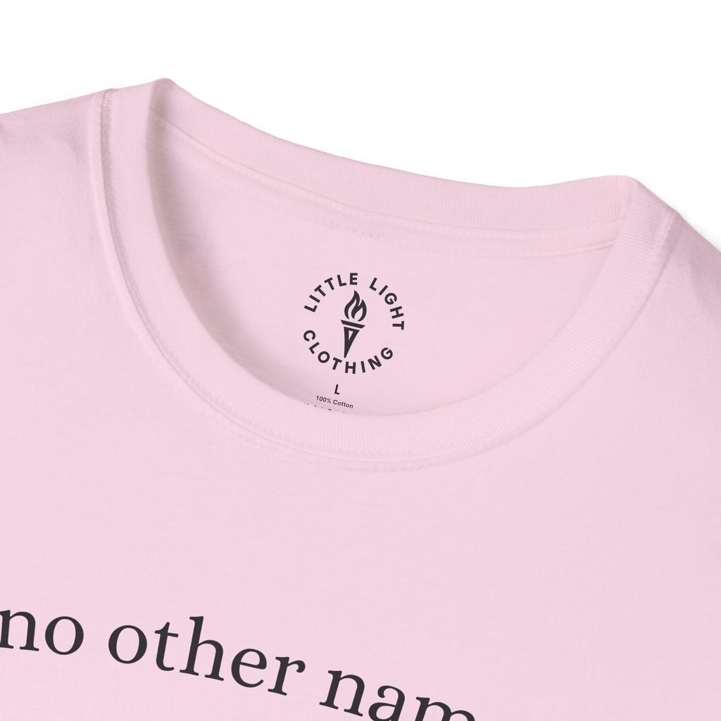 no other name. T-Shirt