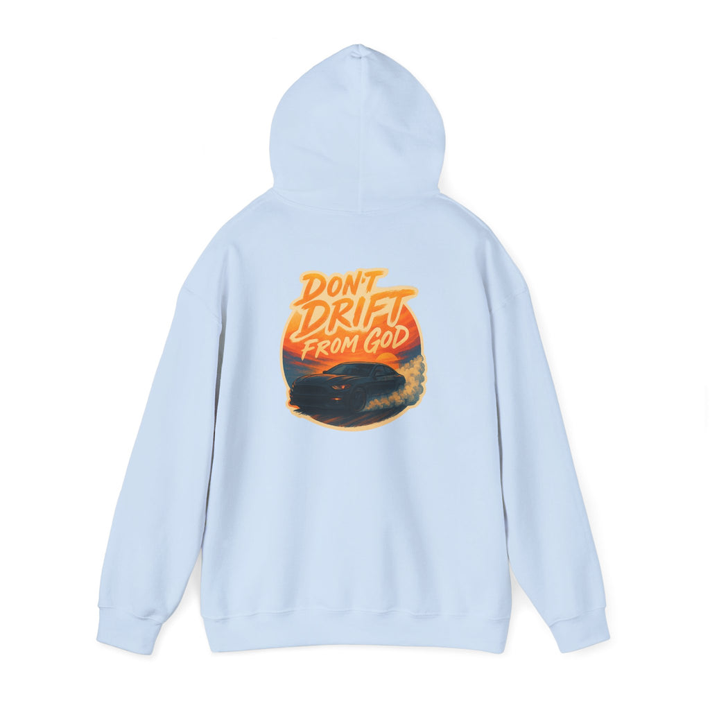 Don't Drift Hoodie
