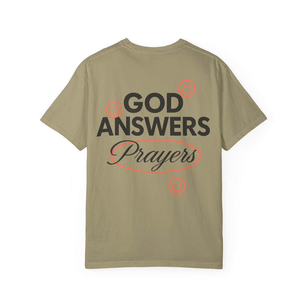 God Answers T-Shirt