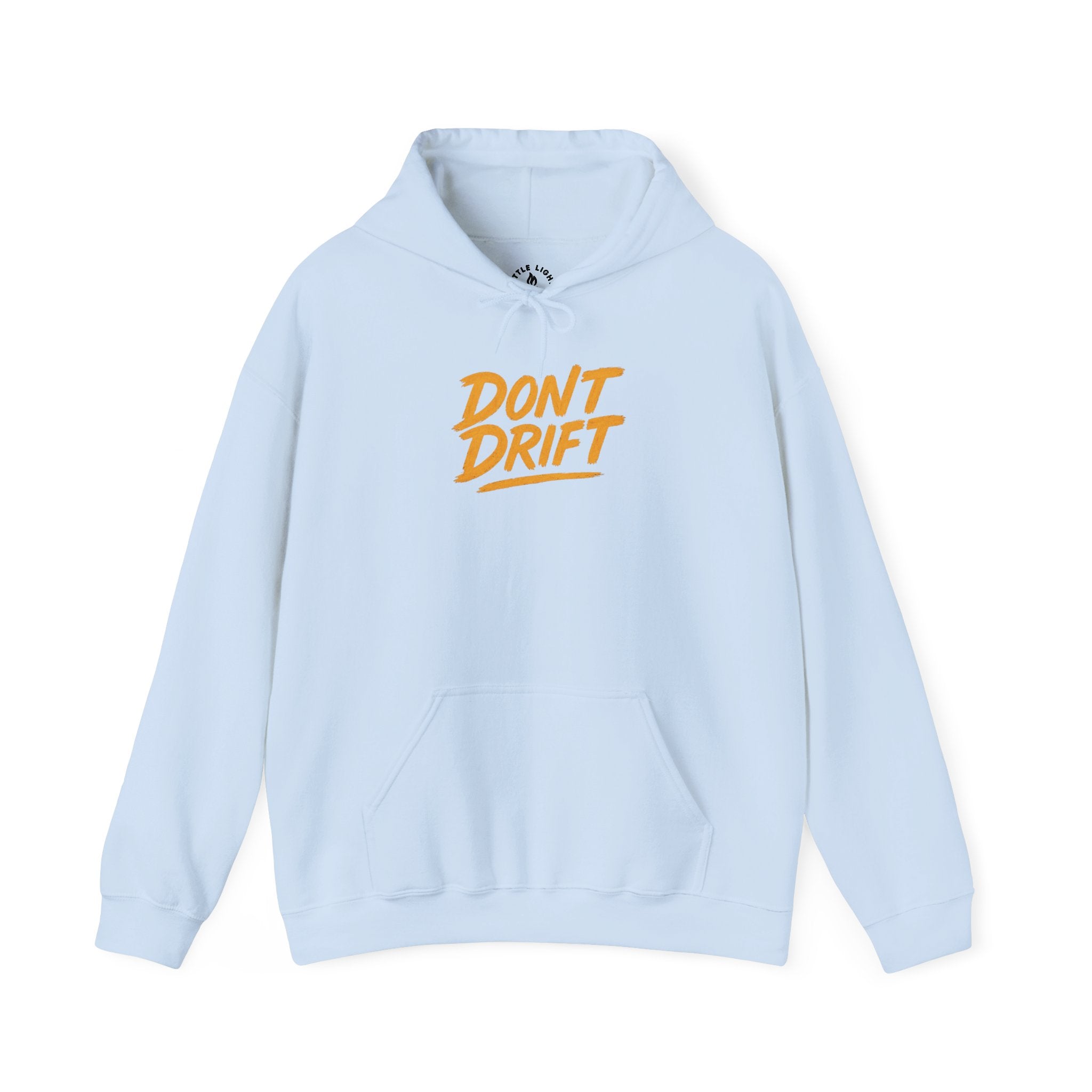 Don't Drift Hoodie