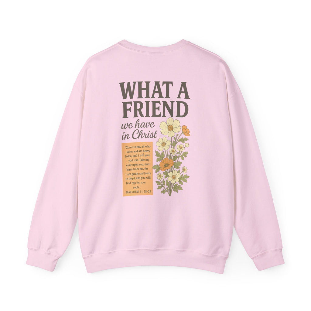 What a Friend Crewneck