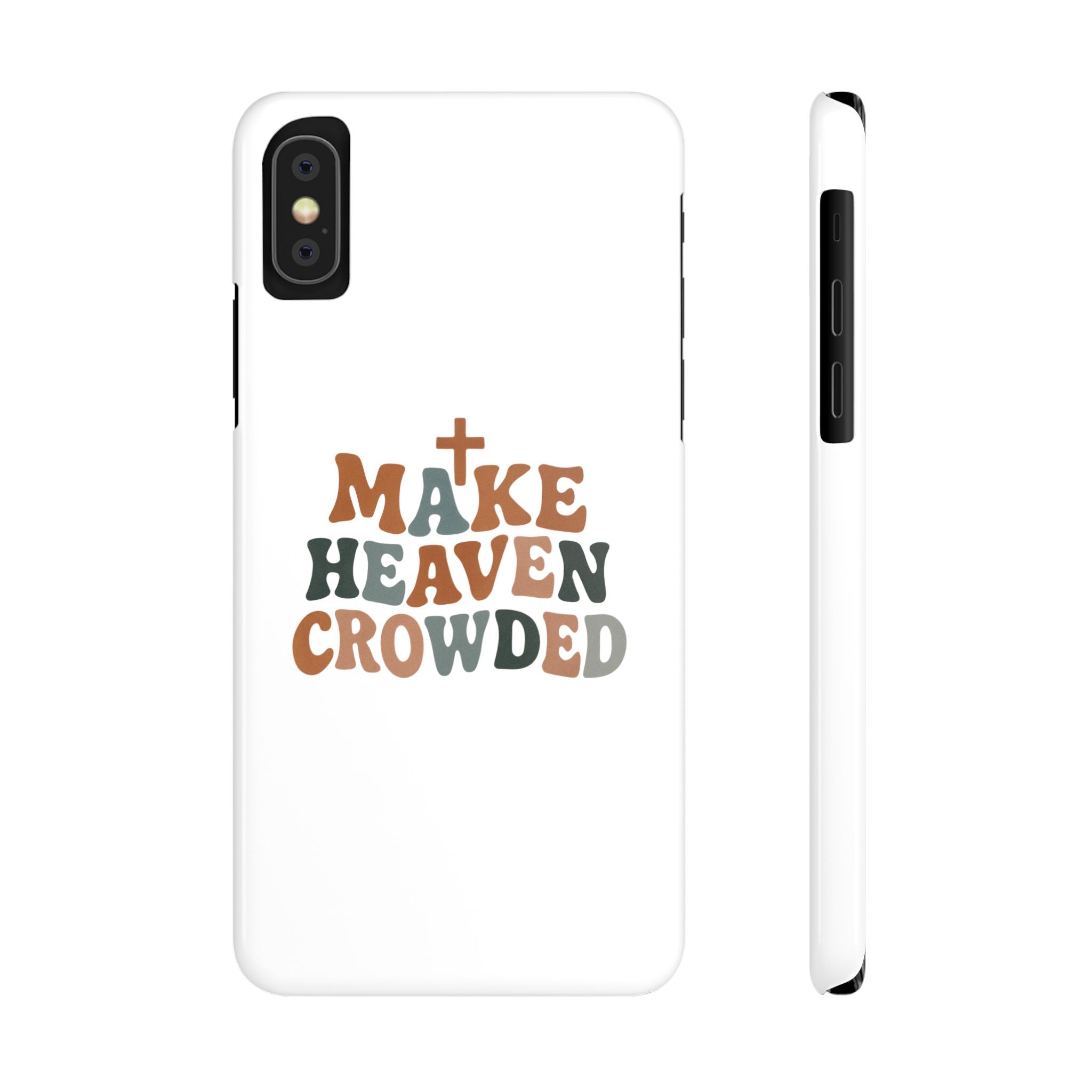 Make Heaven Crowded iPhone Case