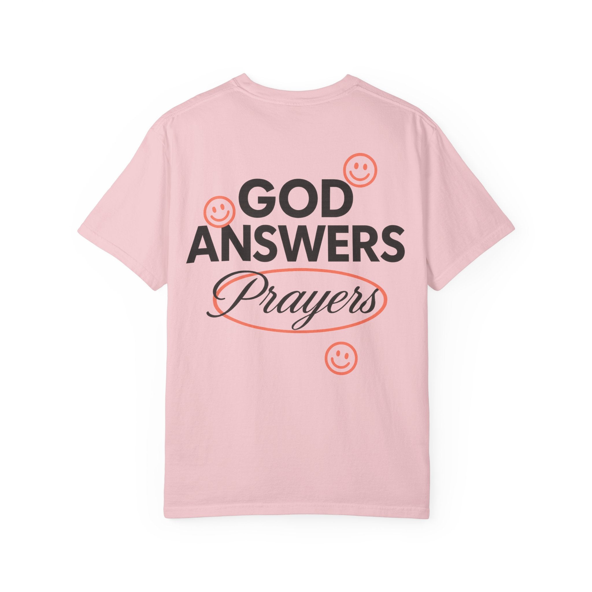 God Answers T-Shirt