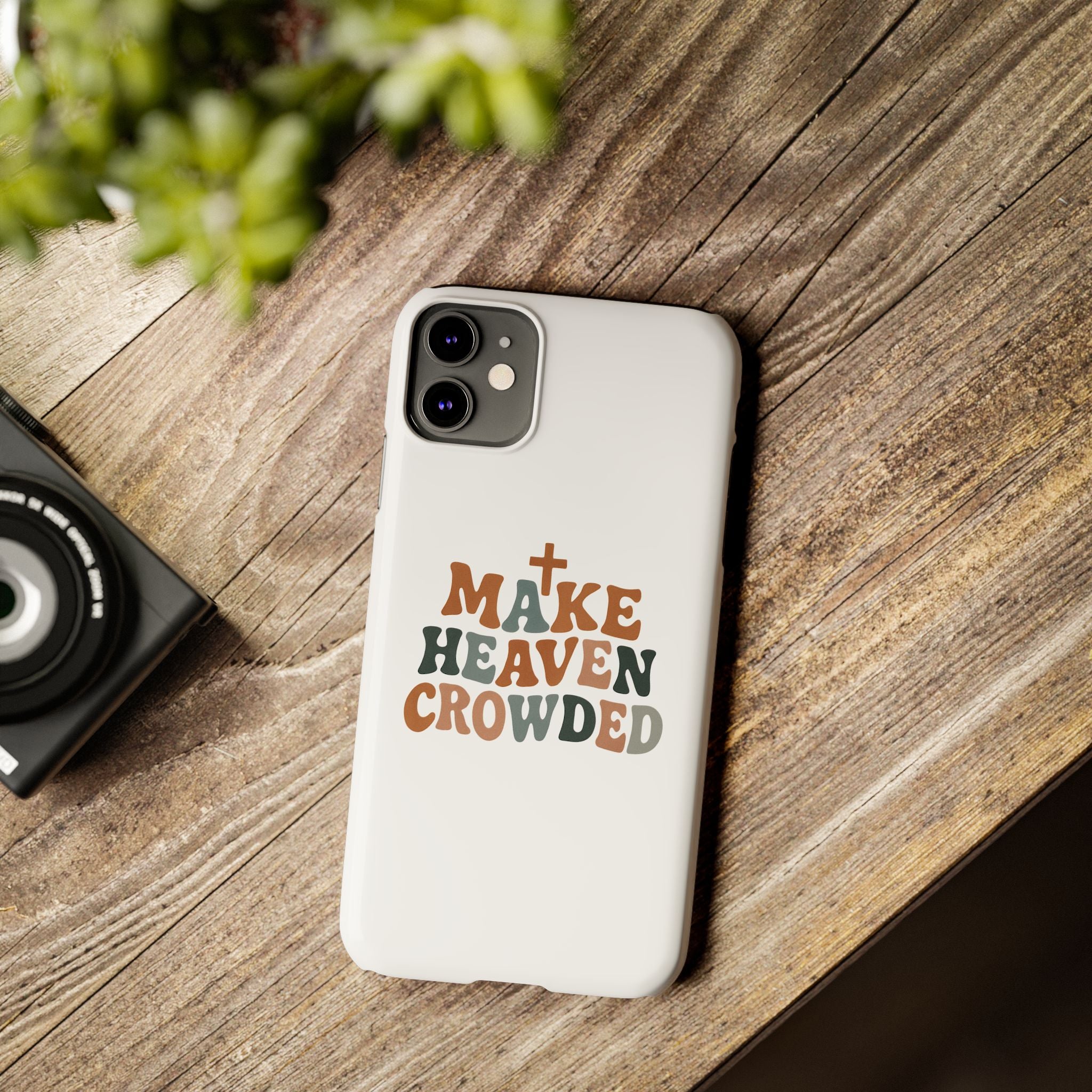 Make Heaven Crowded iPhone Case
